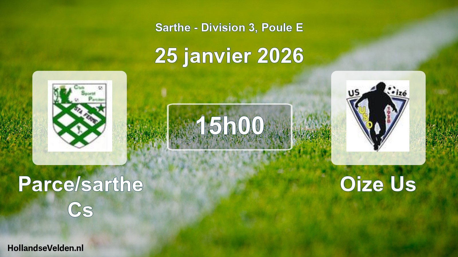 Geplande wedstrijd: Parce/sarthe Cs - Oize Us (25 janvier 2026)