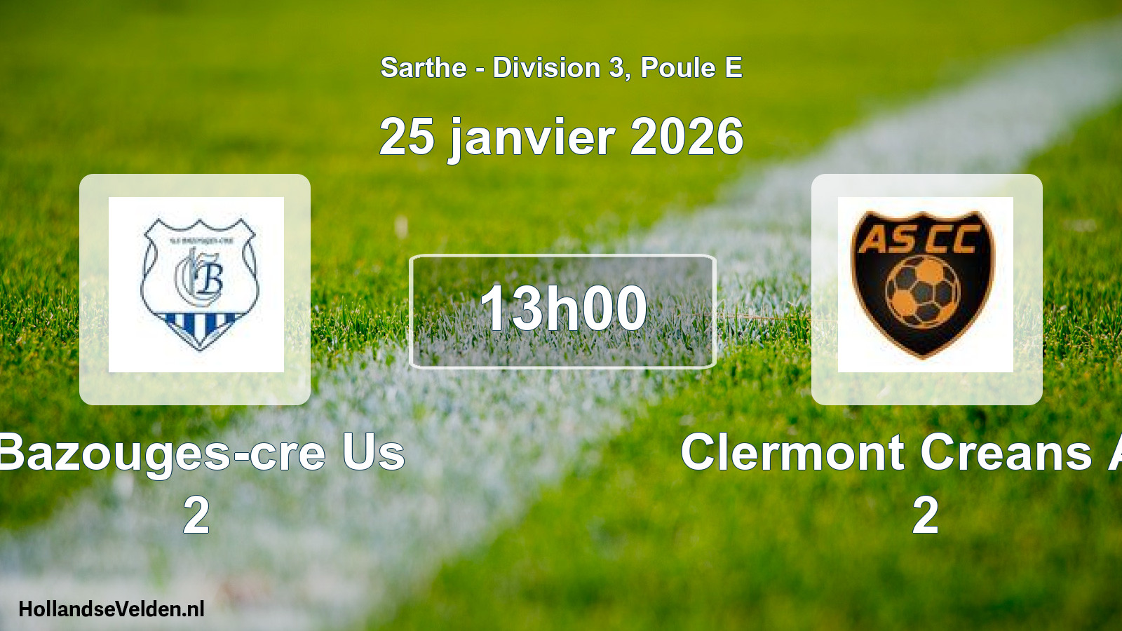 Geplande wedstrijd: Bazouges-cre Us 2 - Clermont Creans As 2 (25 janvier 2026)