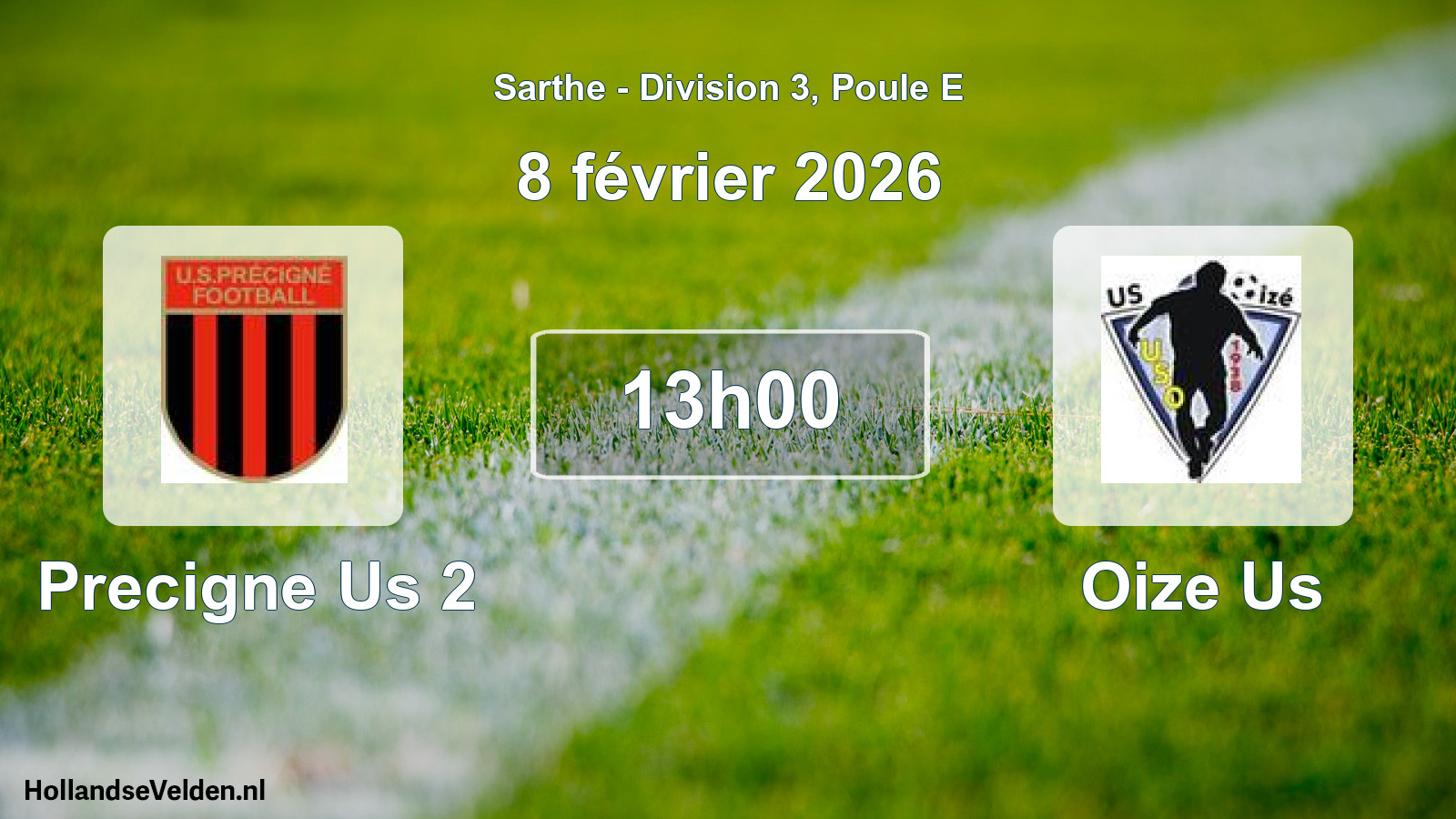 Geplande wedstrijd: Precigne Us 2 - Oize Us (8 février 2026)