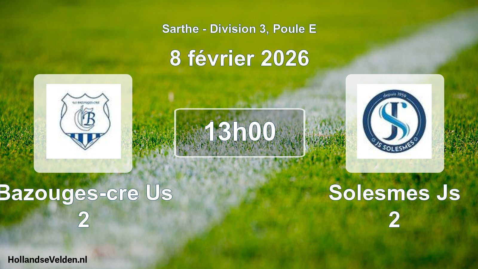 Geplande wedstrijd: Bazouges-cre Us 2 - Solesmes Js 2 (8 februari 2026)