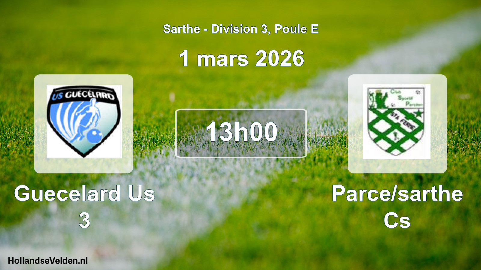 Geplande wedstrijd: Guecelard Us 3 - Parce/sarthe Cs (1 mars 2026)