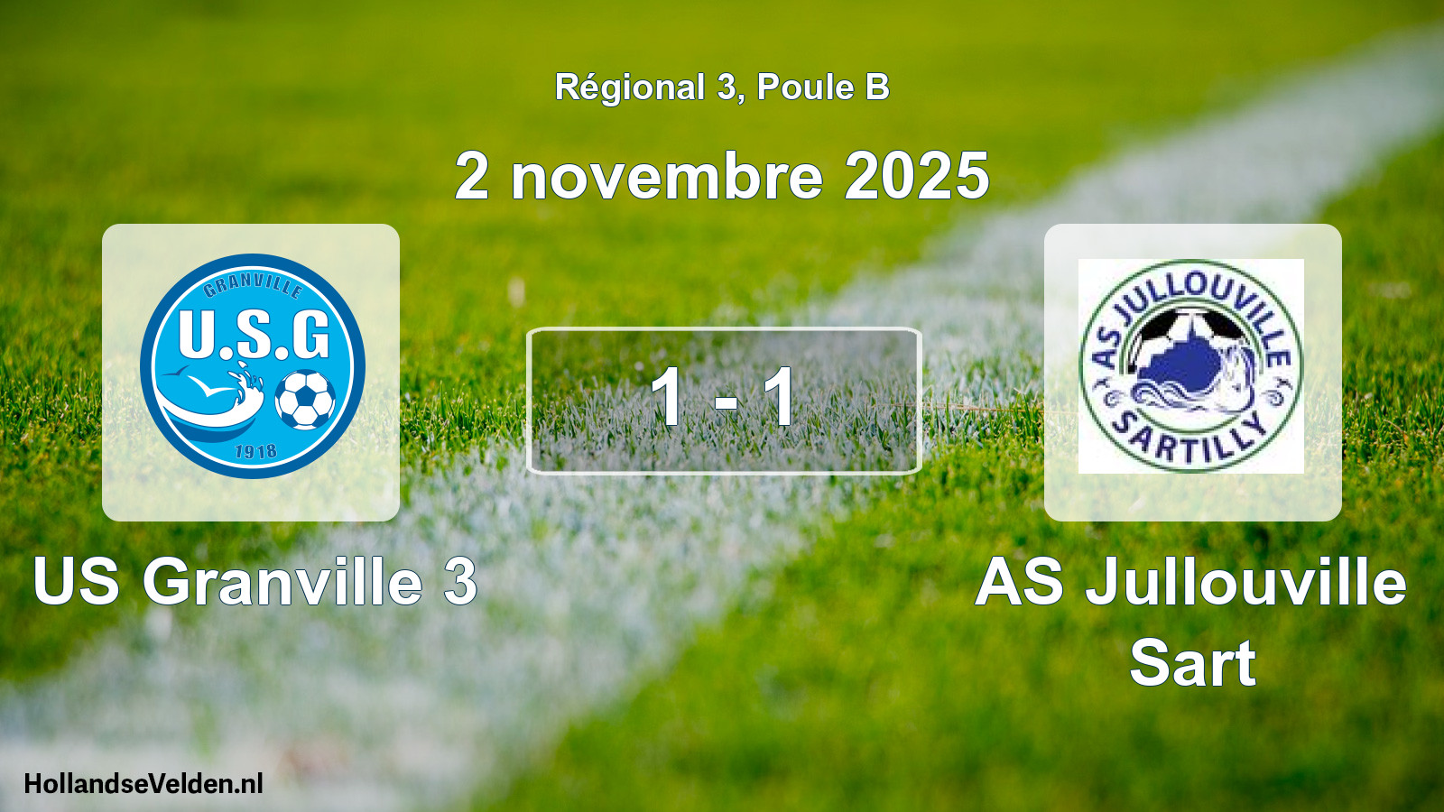 Gespeelde wedstrijd: US Granville 3 - AS Jullouville Sart 1 - 1 (2 november 2025)