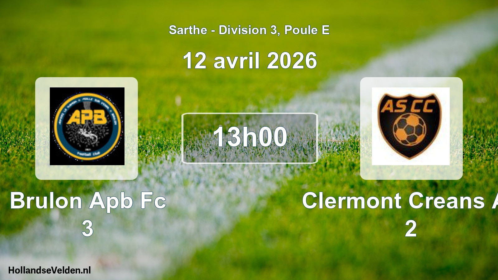 Geplande wedstrijd: Brulon Apb Fc 3 - Clermont Creans As 2 (12 avril 2026)