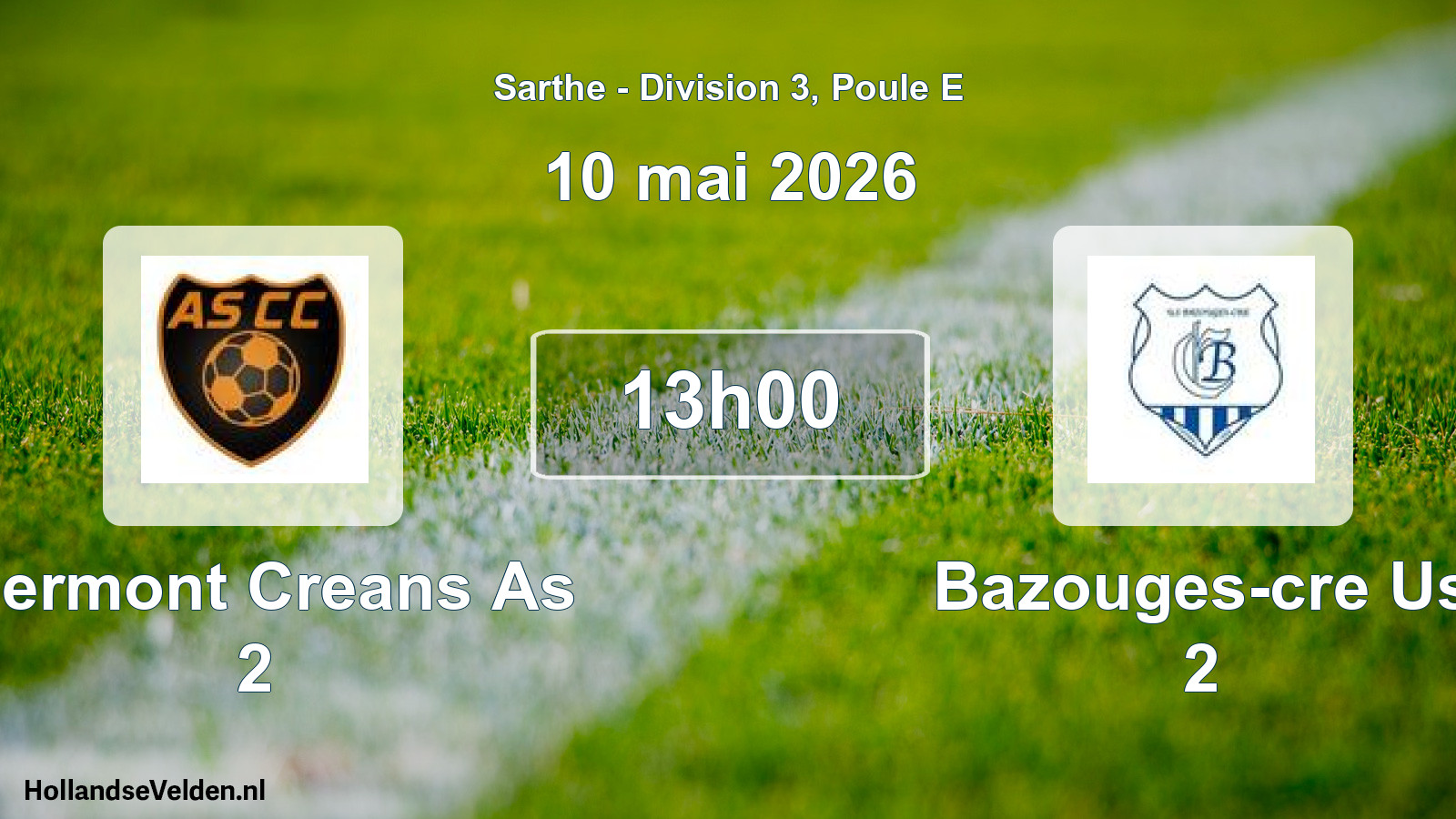 Geplande wedstrijd: Clermont Creans As 2 - Bazouges-cre Us 2 (10 mai 2026)