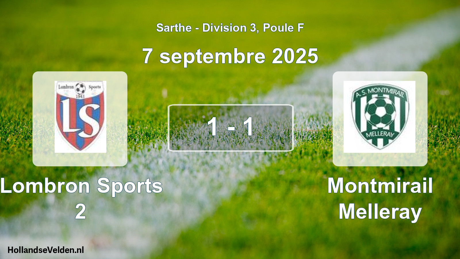 Gespeelde wedstrijd: Lombron Sports 2 - Montmirail Melleray 1 - 1 (7 septembre 2025)