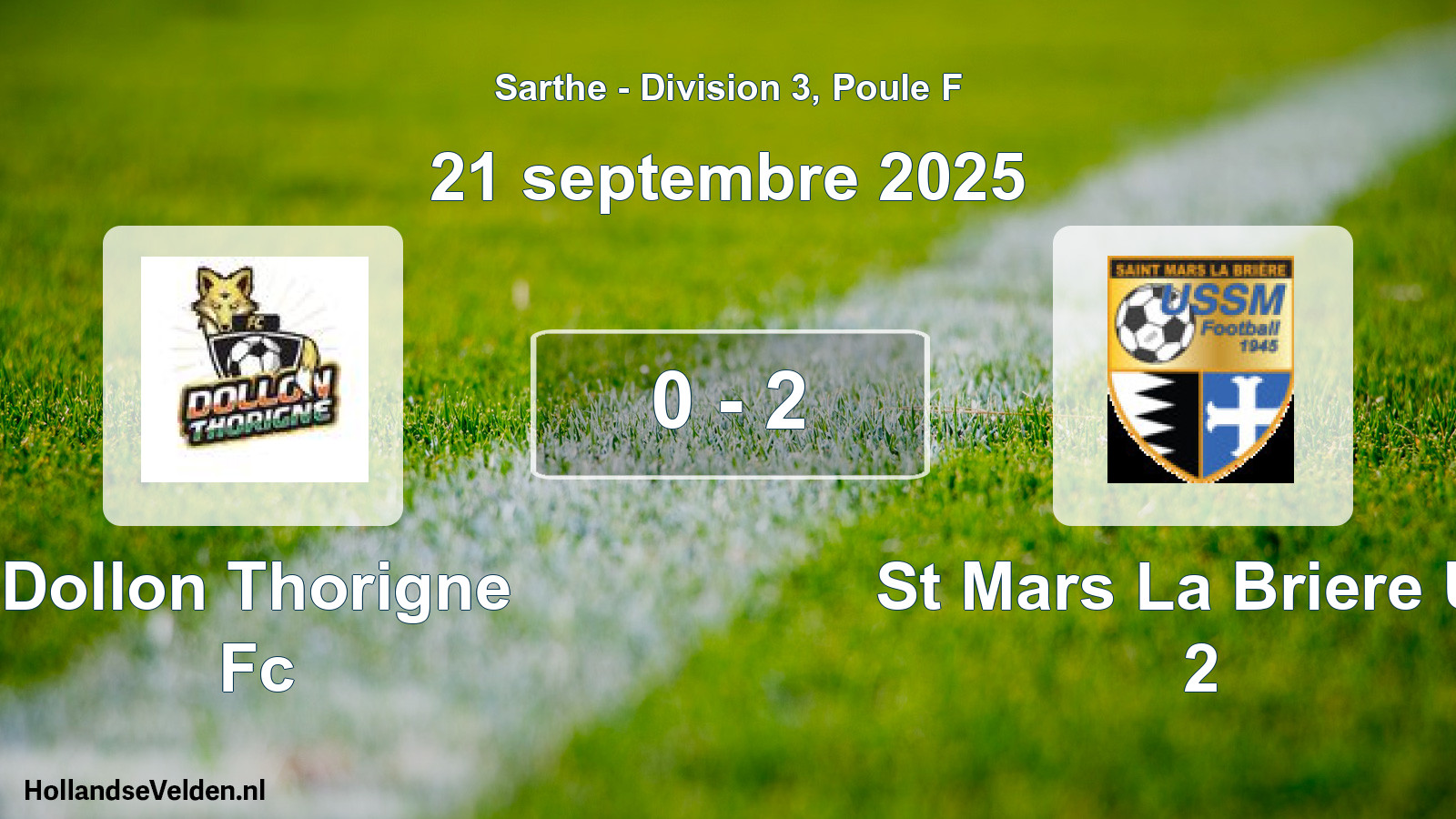 Total number of matches played: Dollon Thorigne Fc - St Mars La Briere Us 2 0 - 2 (21 September 2025)