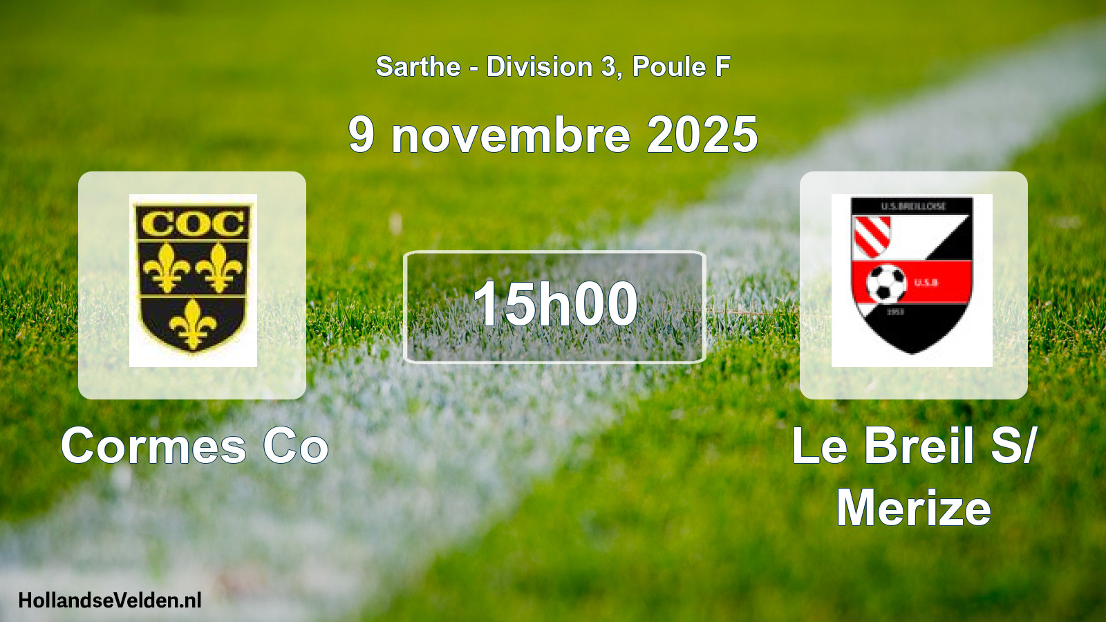 Geplande wedstrijd: Cormes Co - Le Breil S/ Merize (9 novembre 2025)