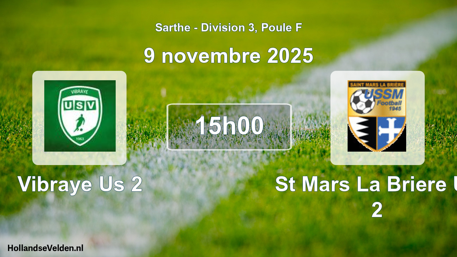 Scheduled Match: Vibraye Us 2 - St Mars La Briere Us 2 (9 November 2025)