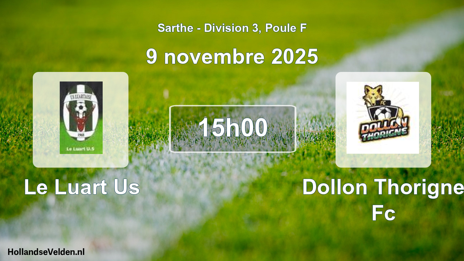 Geplande wedstrijd: Le Luart Us - Dollon Thorigne Fc (9 november 2025)