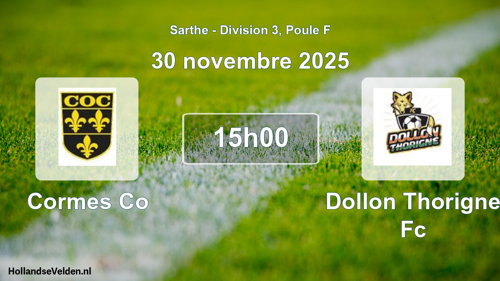 Geplande wedstrijd: Cormes Co - Dollon Thorigne Fc (30 november 2025)