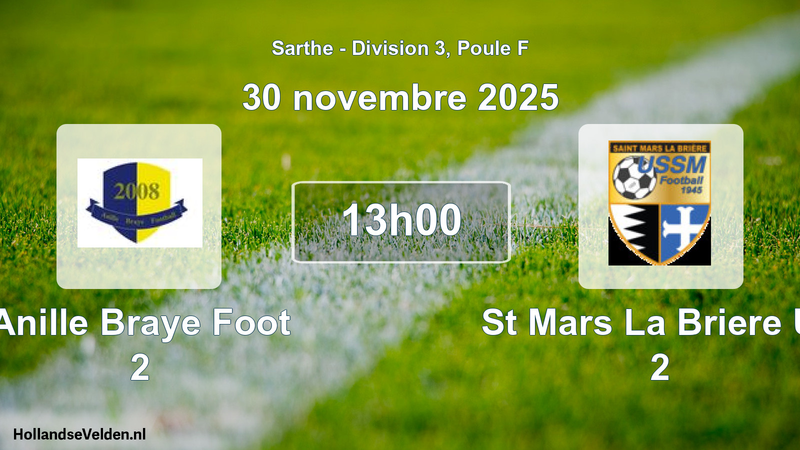 Scheduled Match: Anille Braye Foot 2 - St Mars La Briere Us 2 (30 November 2025)