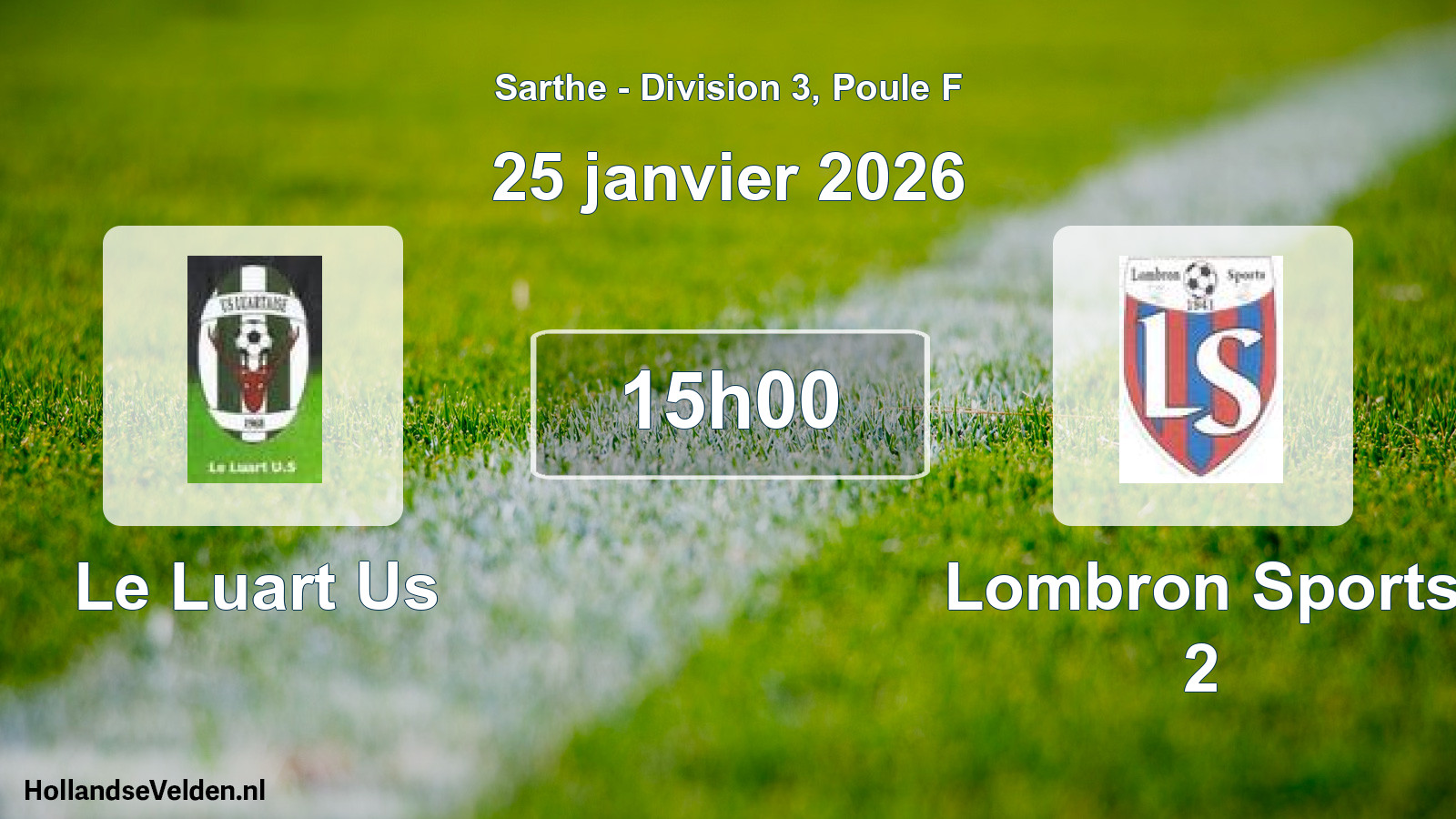 Geplande wedstrijd: Le Luart Us - Lombron Sports 2 (25 januari 2026)
