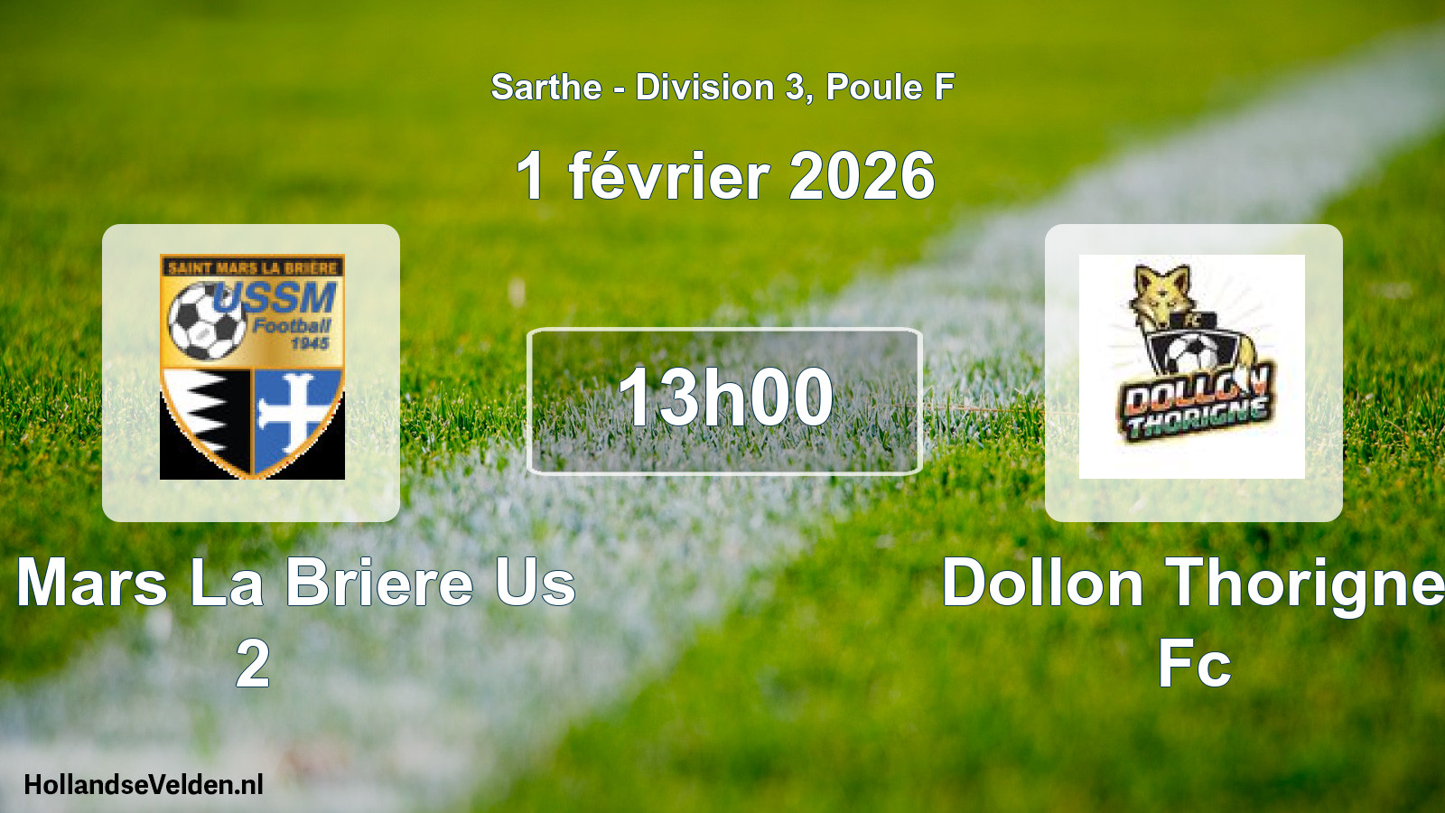 Scheduled Match: St Mars La Briere Us 2 - Dollon Thorigne Fc (1 February 2026)