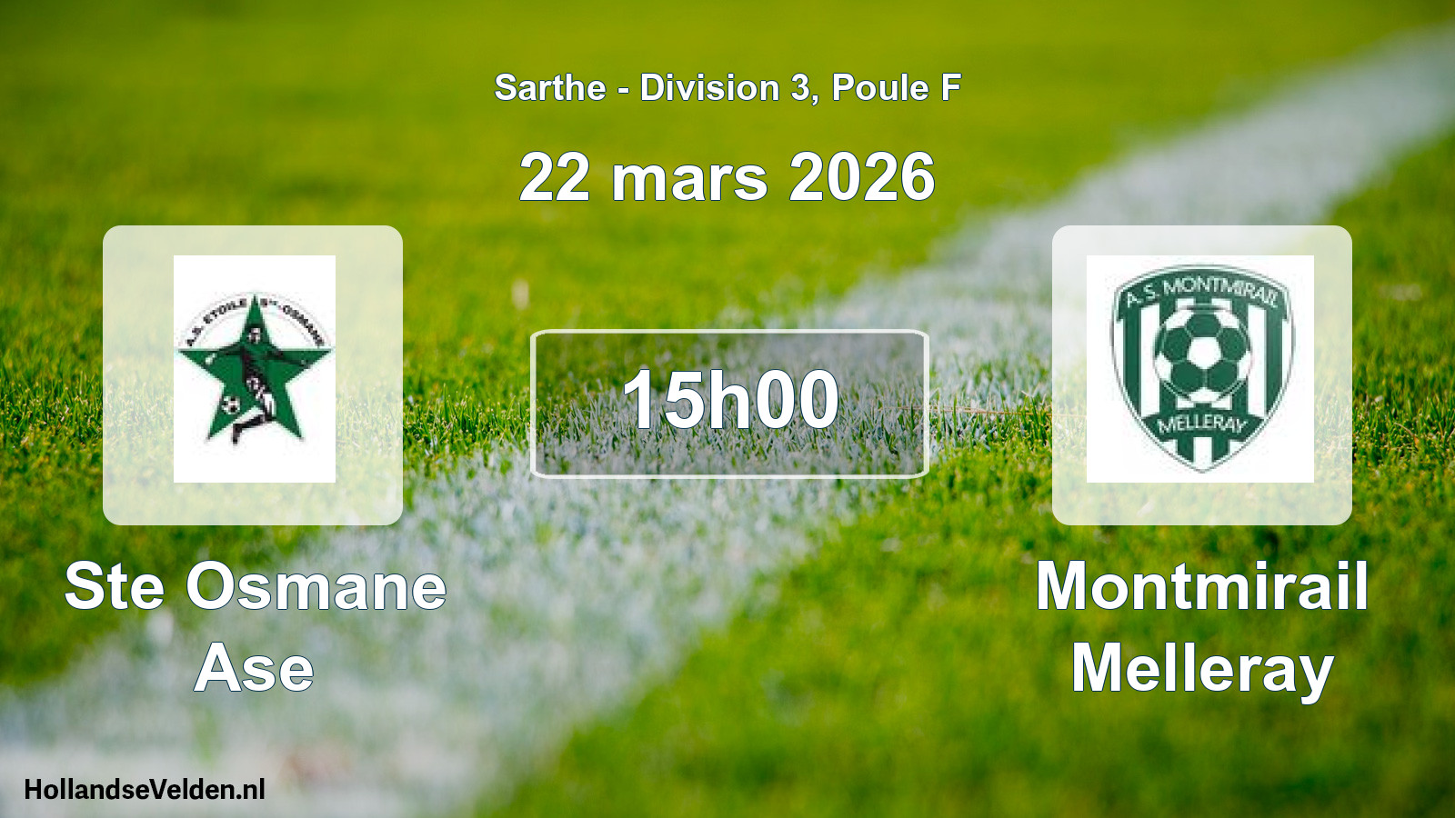 Geplande wedstrijd: Ste Osmane Ase - Montmirail Melleray (22 maart 2026)