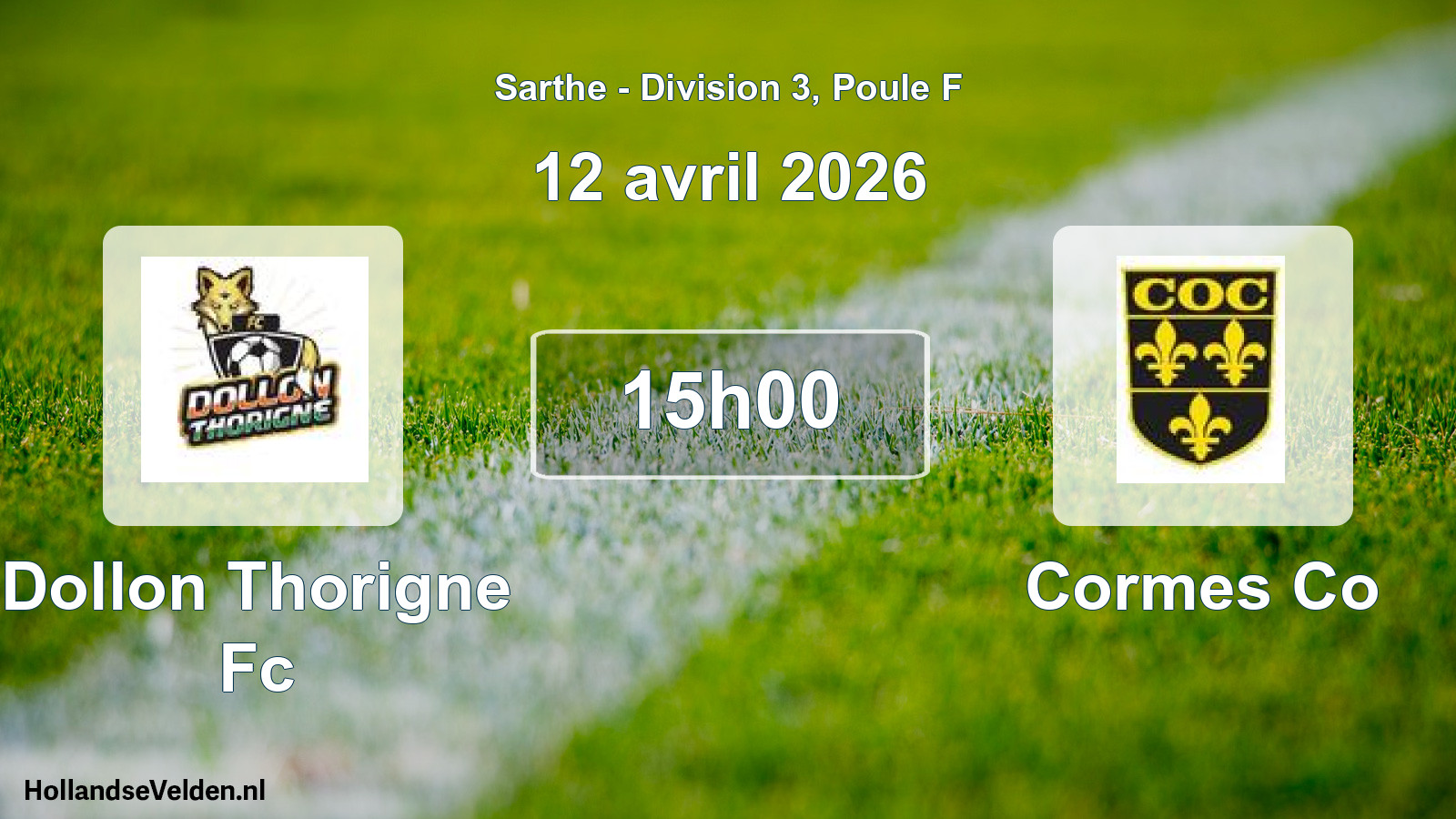 Geplande wedstrijd: Dollon Thorigne Fc - Cormes Co (12 avril 2026)