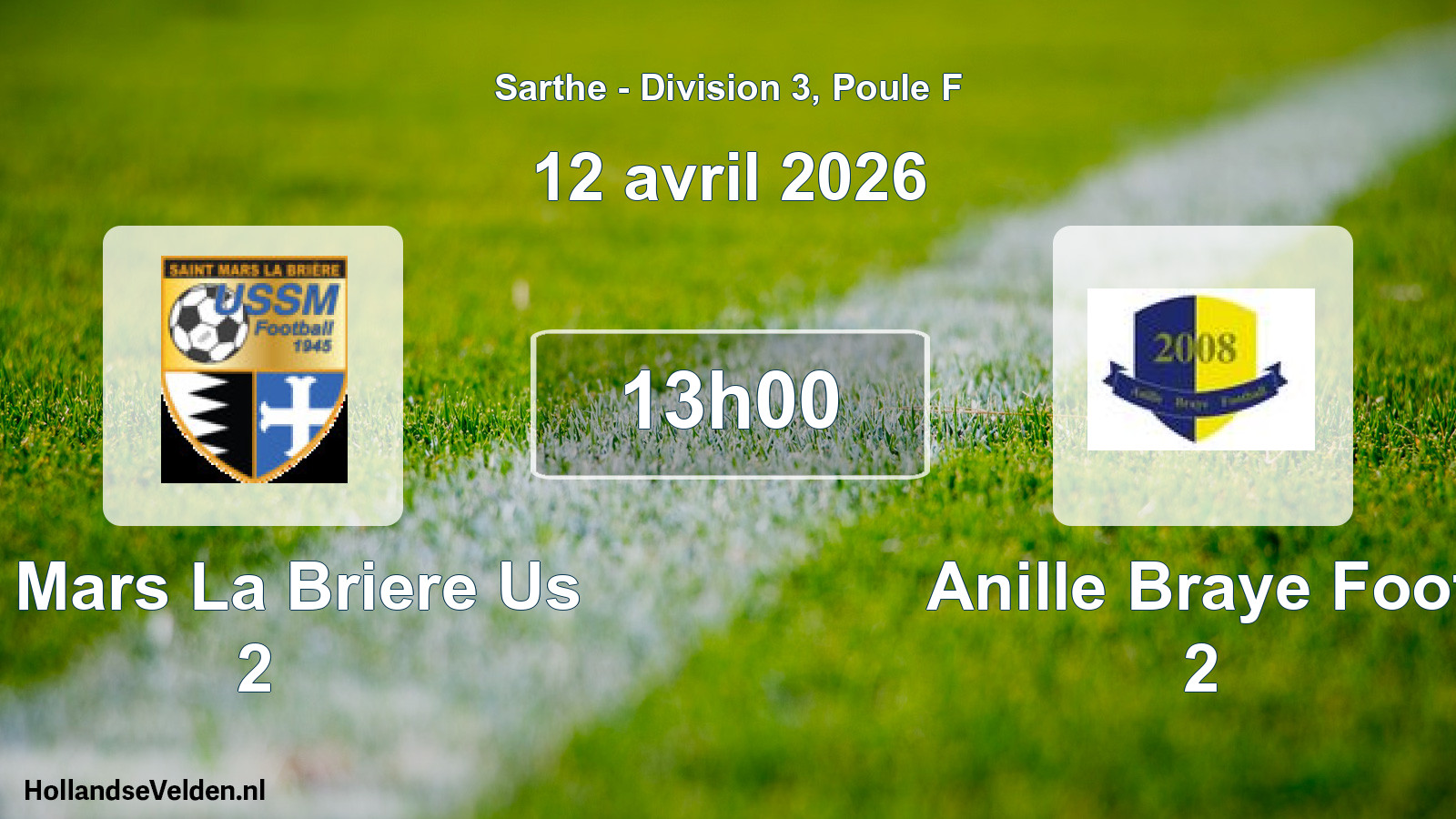 Geplande wedstrijd: St Mars La Briere Us 2 - Anille Braye Foot 2 (12 avril 2026)