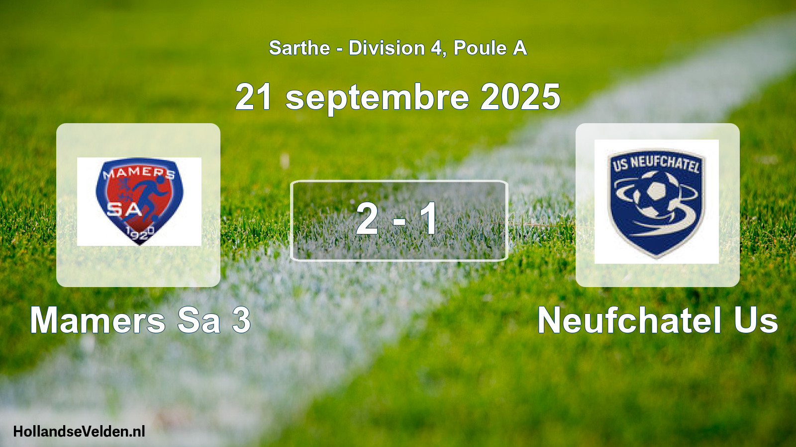 Gespeelde wedstrijd: Mamers Sa 3 - Neufchatel Us 2 - 1 (21 september 2025)