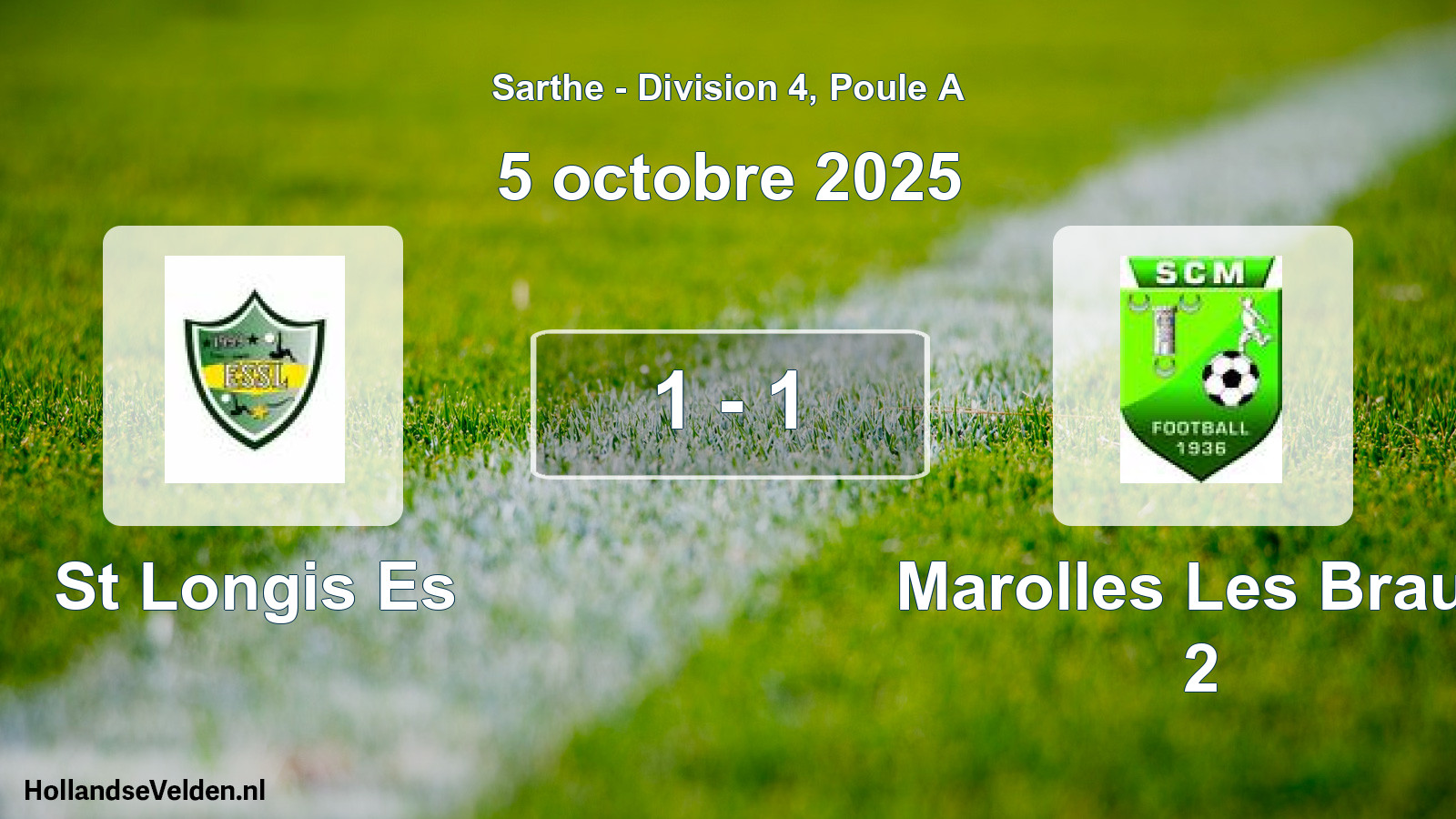 Gespeelde wedstrijd: St Longis Es - Marolles Les Brault 2 1 - 1 (5 octobre 2025)