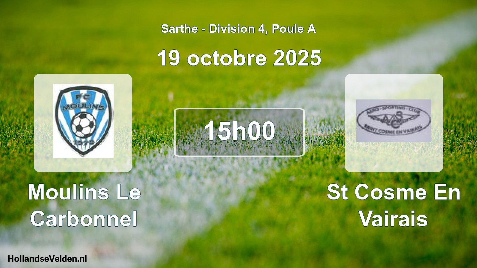 Geplande wedstrijd: Moulins Le Carbonnel - St Cosme En Vairais (19 octobre 2025)