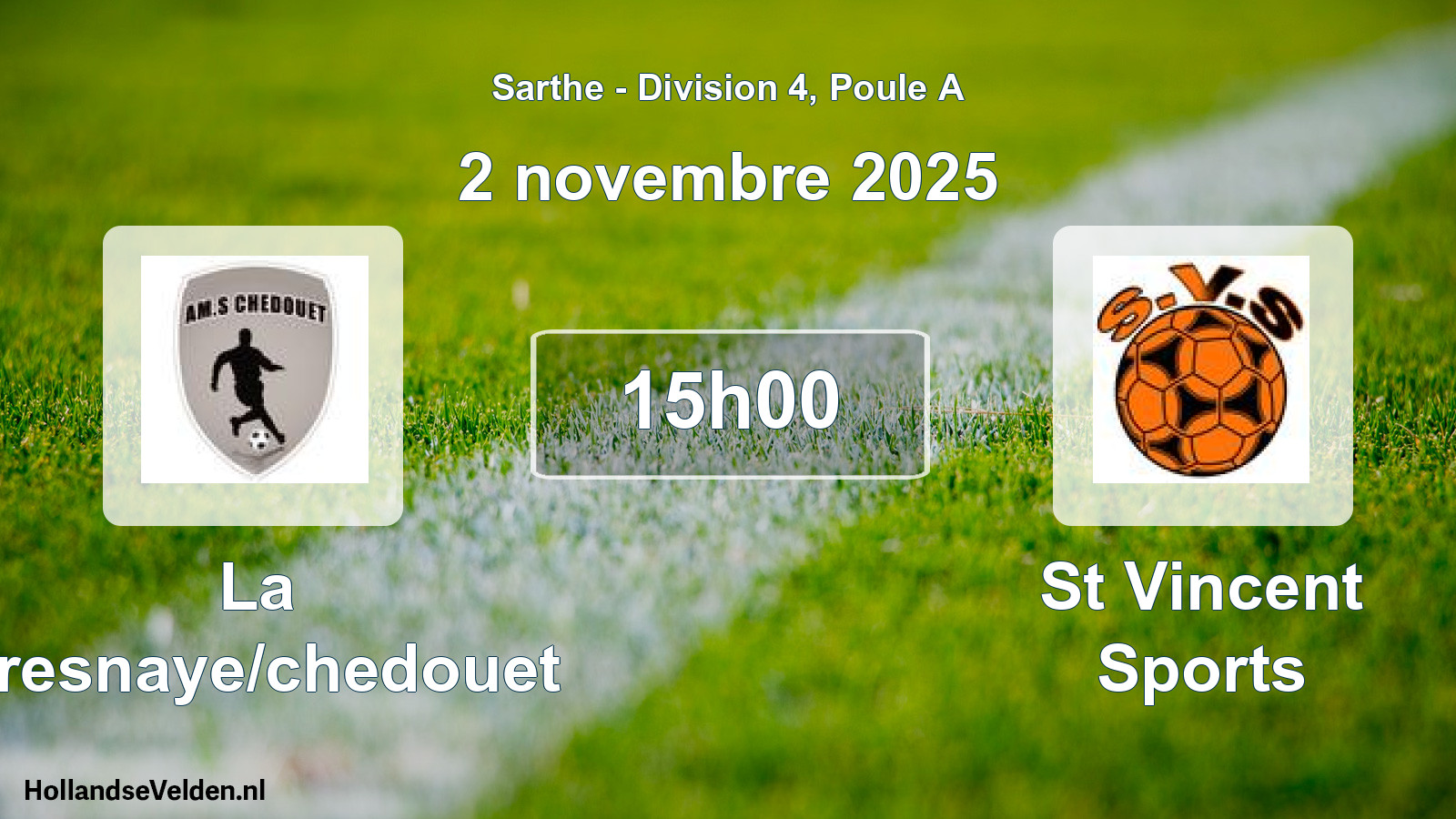Scheduled Match: La Fresnaye/chedouet - St Vincent Sports (2 November 2025)