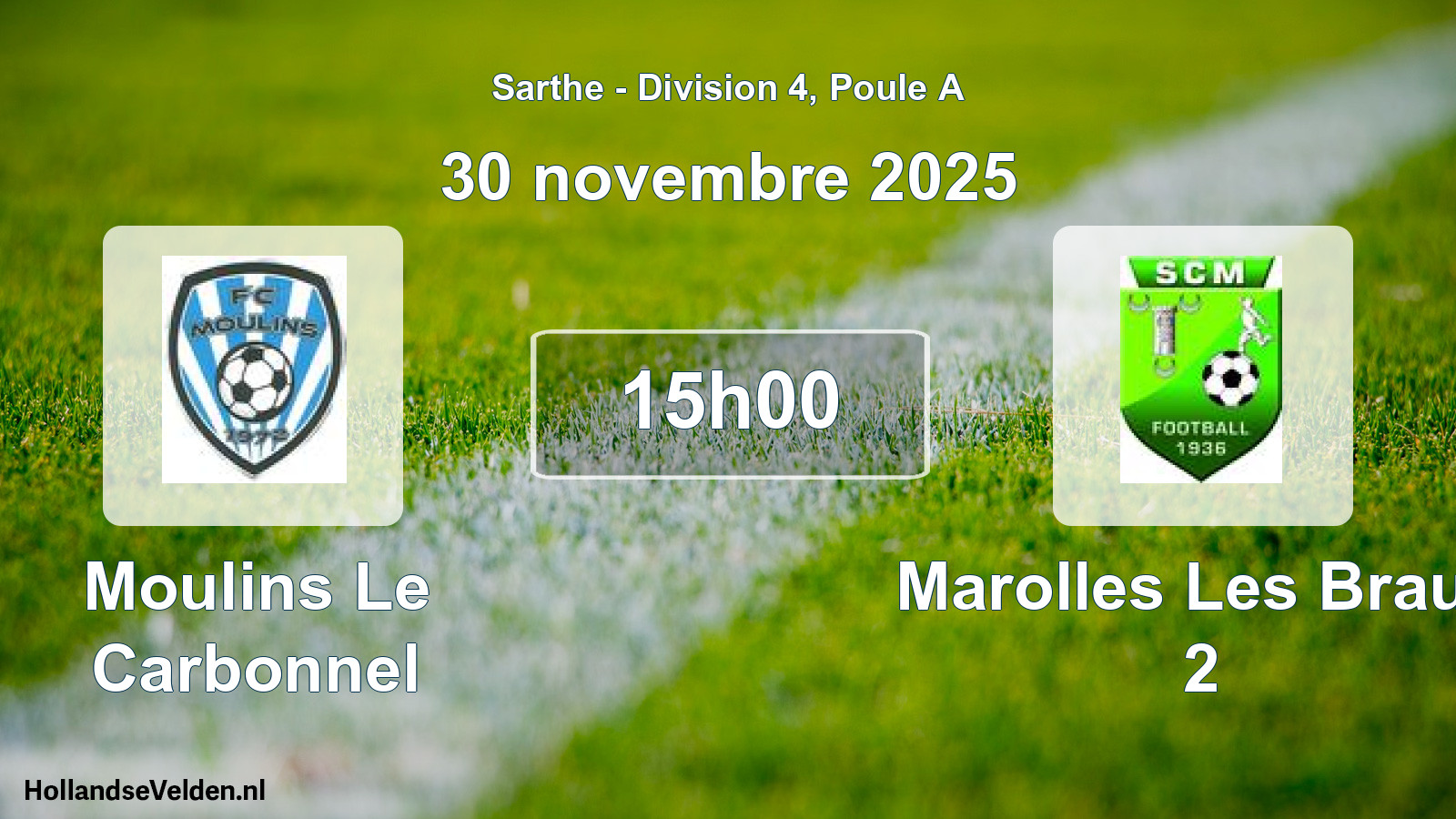 Geplande wedstrijd: Moulins Le Carbonnel - Marolles Les Brault 2 (30 novembre 2025)