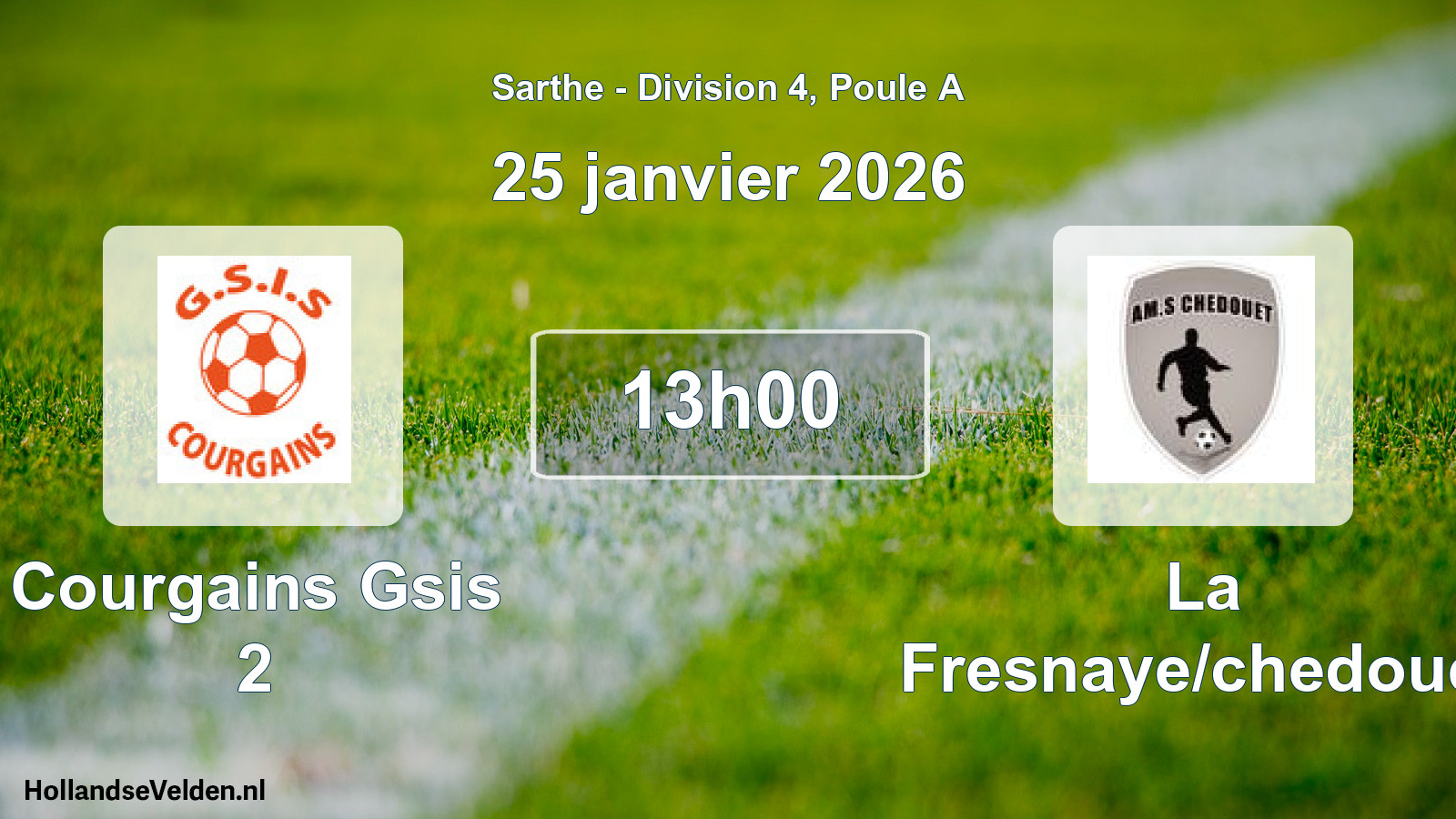 Scheduled Match: Courgains Gsis 2 - La Fresnaye/chedouet (25 January 2026)