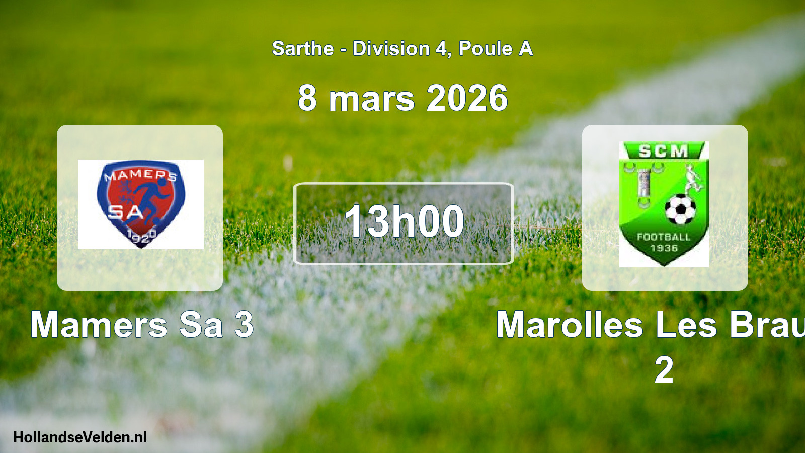 Geplande wedstrijd: Mamers Sa 3 - Marolles Les Brault 2 (8 mars 2026)