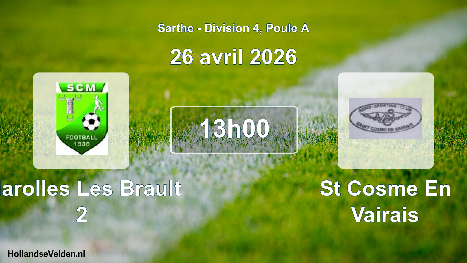 Geplande wedstrijd: Marolles Les Brault 2 - St Cosme En Vairais (26 april 2026)