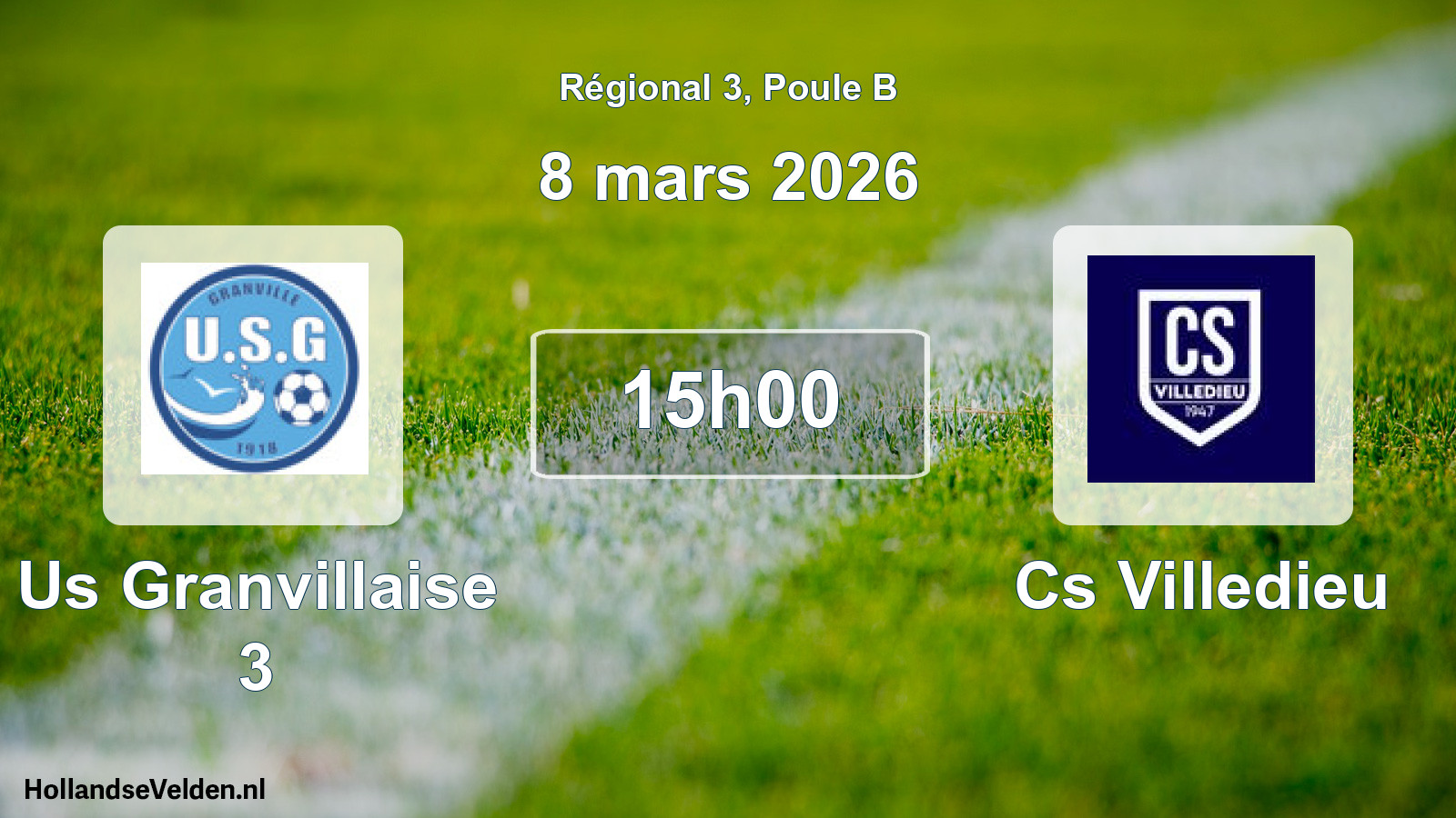 Geplande wedstrijd: Us Granvillaise 3 - Cs Villedieu (8 mars 2026)