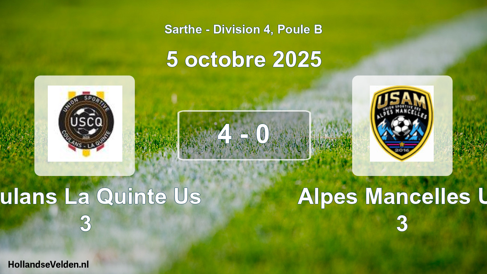 Total number of matches played: Coulans La Quinte Us 3 - Alpes Mancelles Us 3 4 - 0 (5 October 2025)