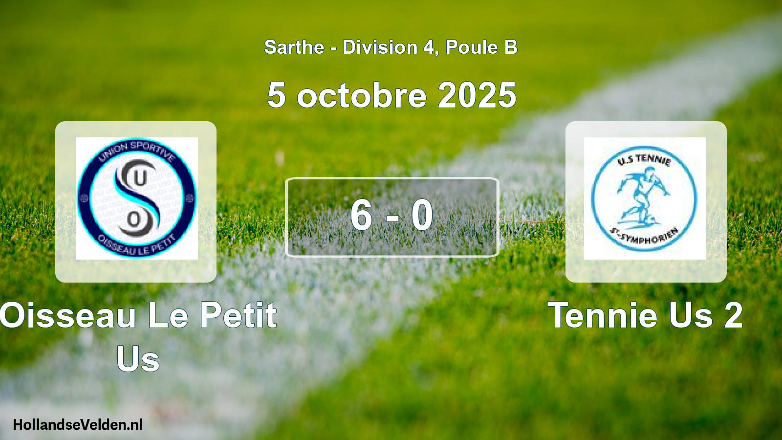 Total number of matches played: Oisseau Le Petit Us - Tennie Us 2 6 - 0 (5 October 2025)