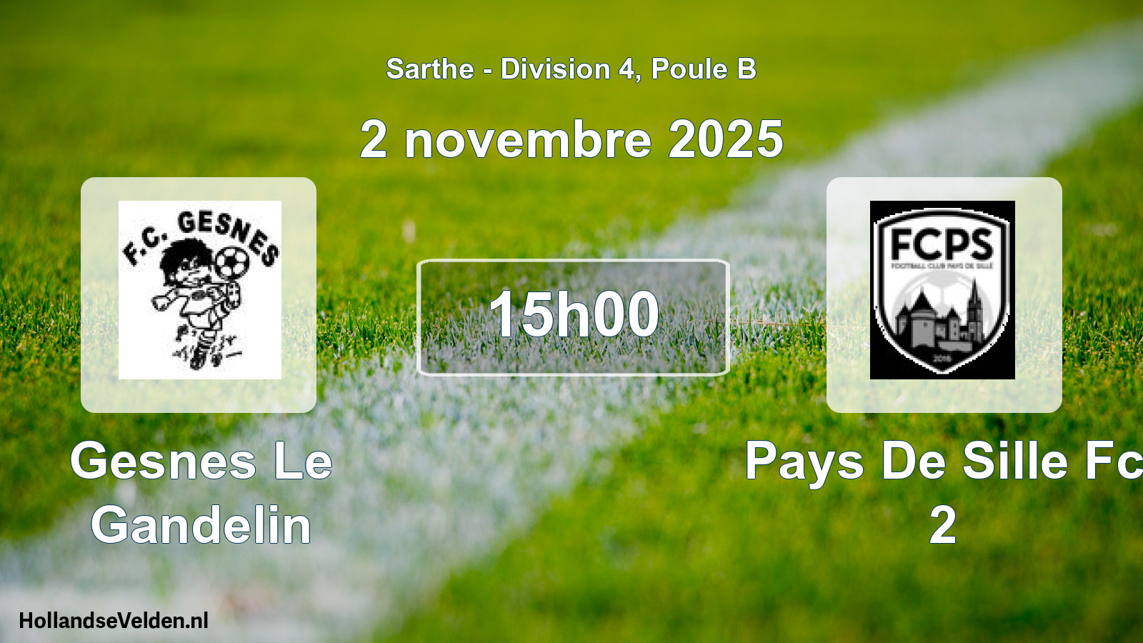 Scheduled Match: Gesnes Le Gandelin - Pays De Sille Fc 2 (2 November 2025)