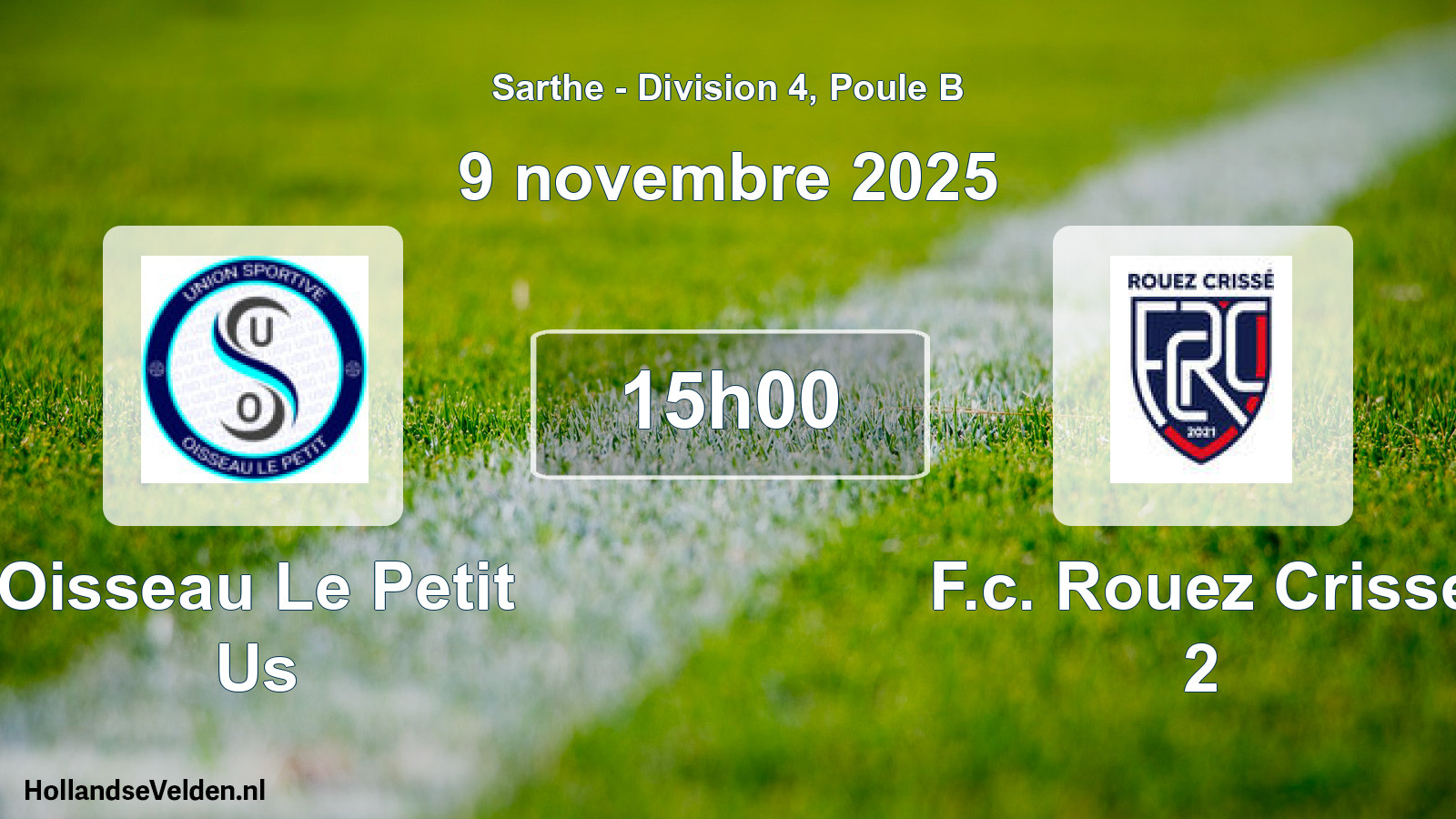 Geplande wedstrijd: Oisseau Le Petit Us - F.c. Rouez Crisse 2 (9 novembre 2025)