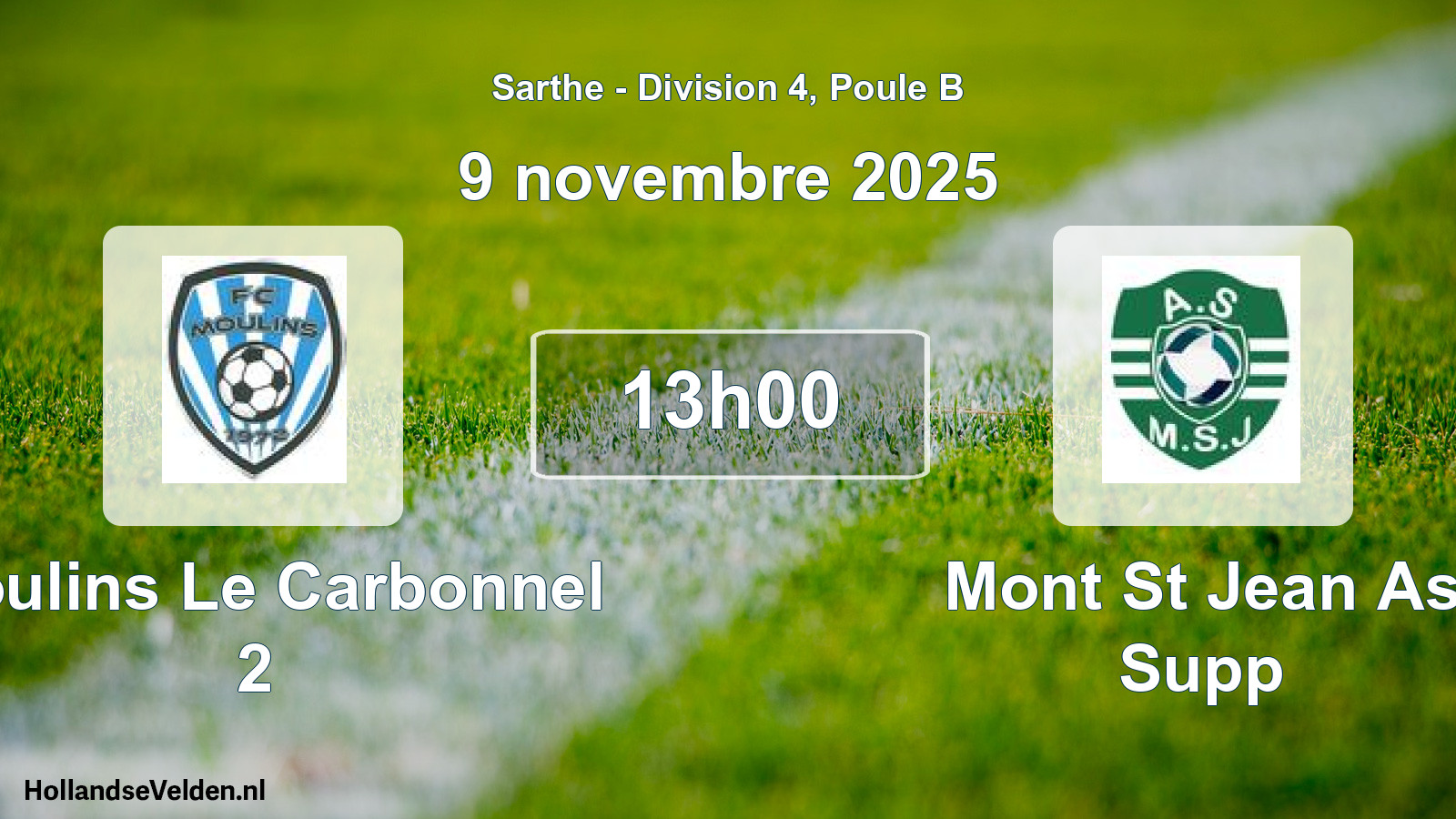 Geplande wedstrijd: Moulins Le Carbonnel 2 - Mont St Jean As Supp (9 novembre 2025)