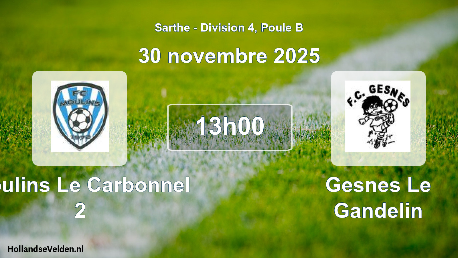 Geplande wedstrijd: Moulins Le Carbonnel 2 - Gesnes Le Gandelin (30 novembre 2025)
