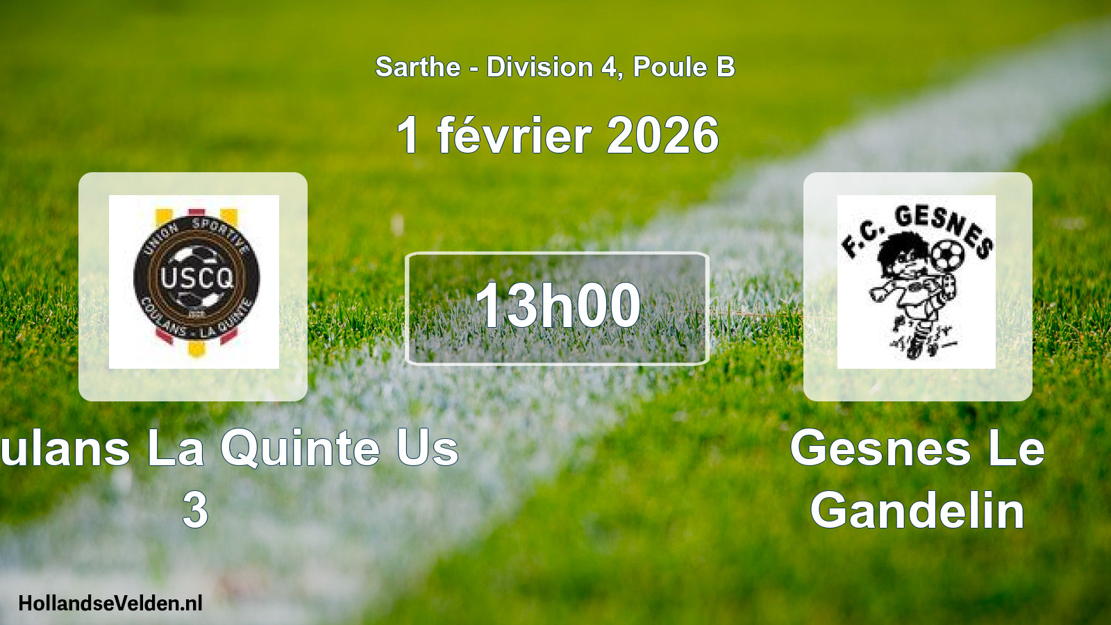 Geplande wedstrijd: Coulans La Quinte Us 3 - Gesnes Le Gandelin (1 février 2026)