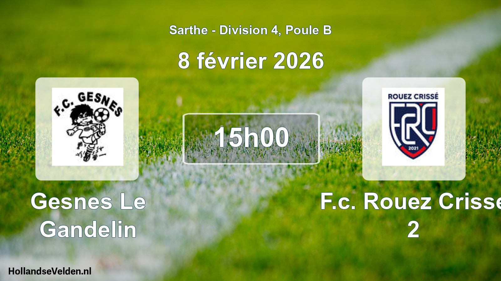 Geplande wedstrijd: Gesnes Le Gandelin - F.c. Rouez Crisse 2 (8 février 2026)