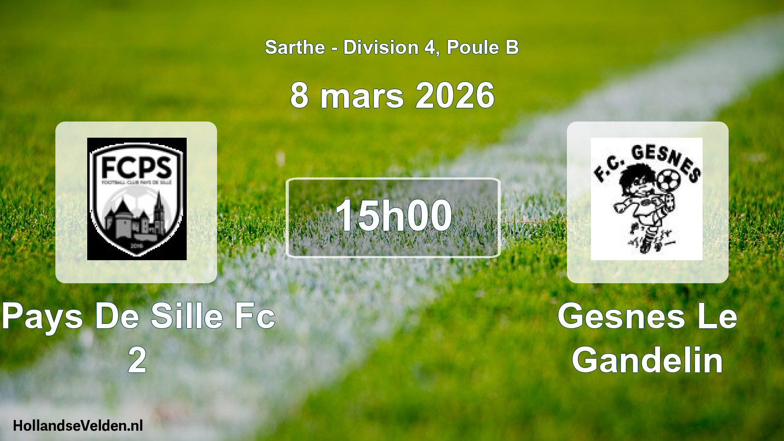 Scheduled Match: Pays De Sille Fc 2 - Gesnes Le Gandelin (8 March 2026)