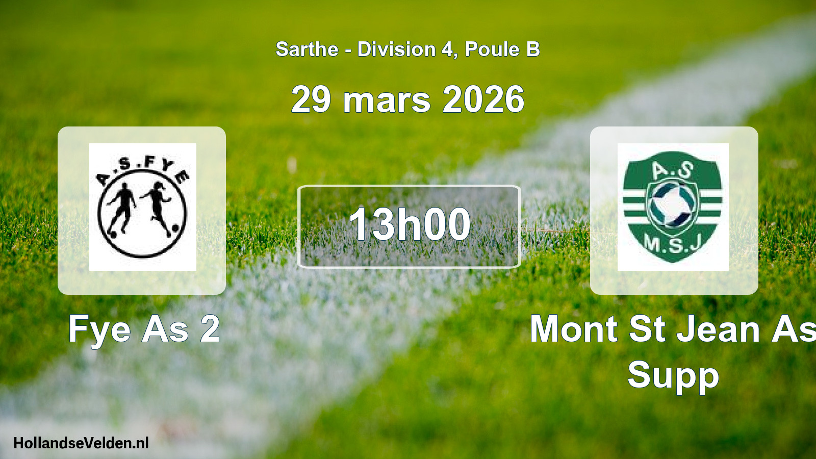 Geplande wedstrijd: Fye As 2 - Mont St Jean As Supp (29 mars 2026)