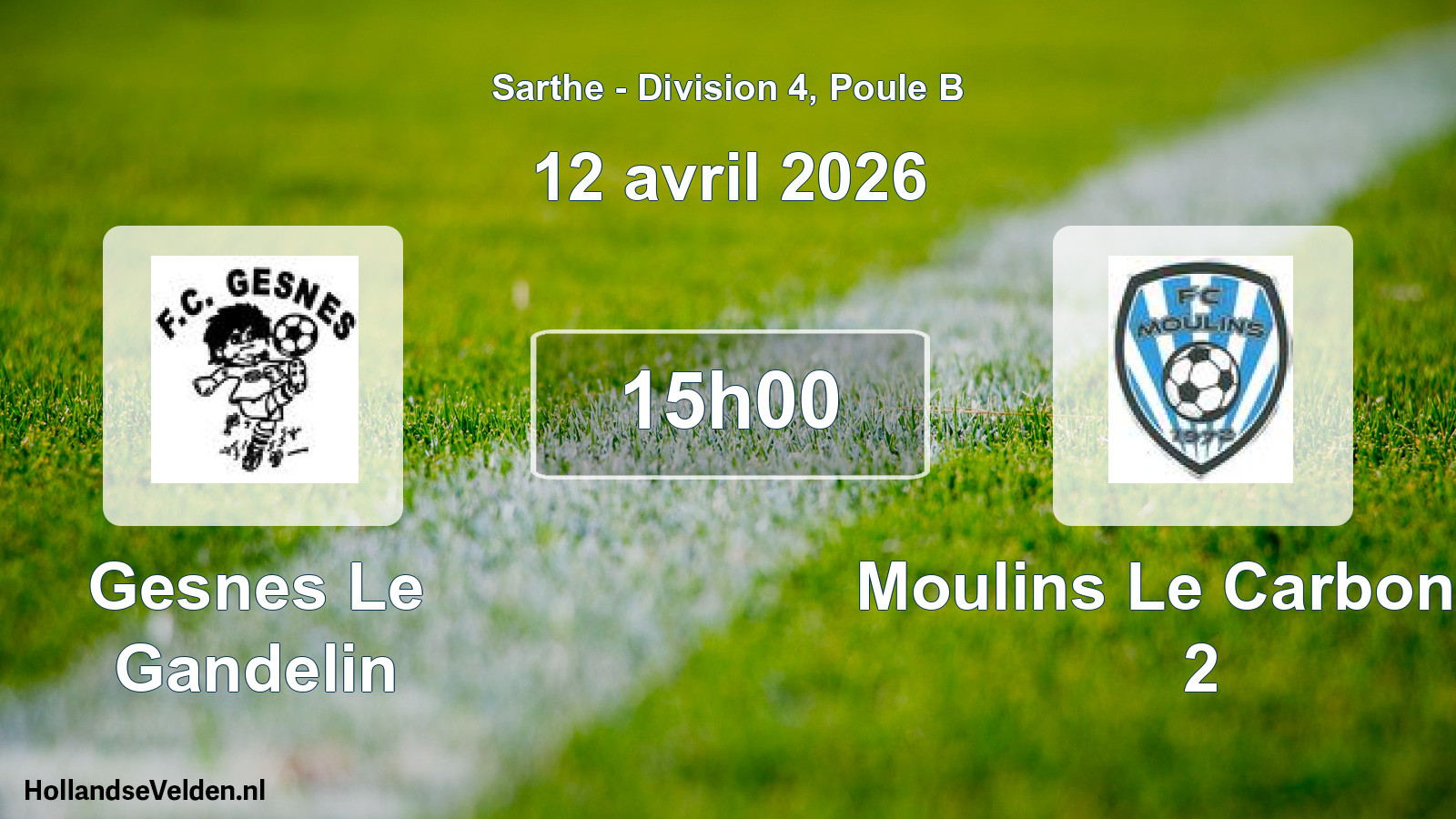 Geplande wedstrijd: Gesnes Le Gandelin - Moulins Le Carbonnel 2 (12 avril 2026)