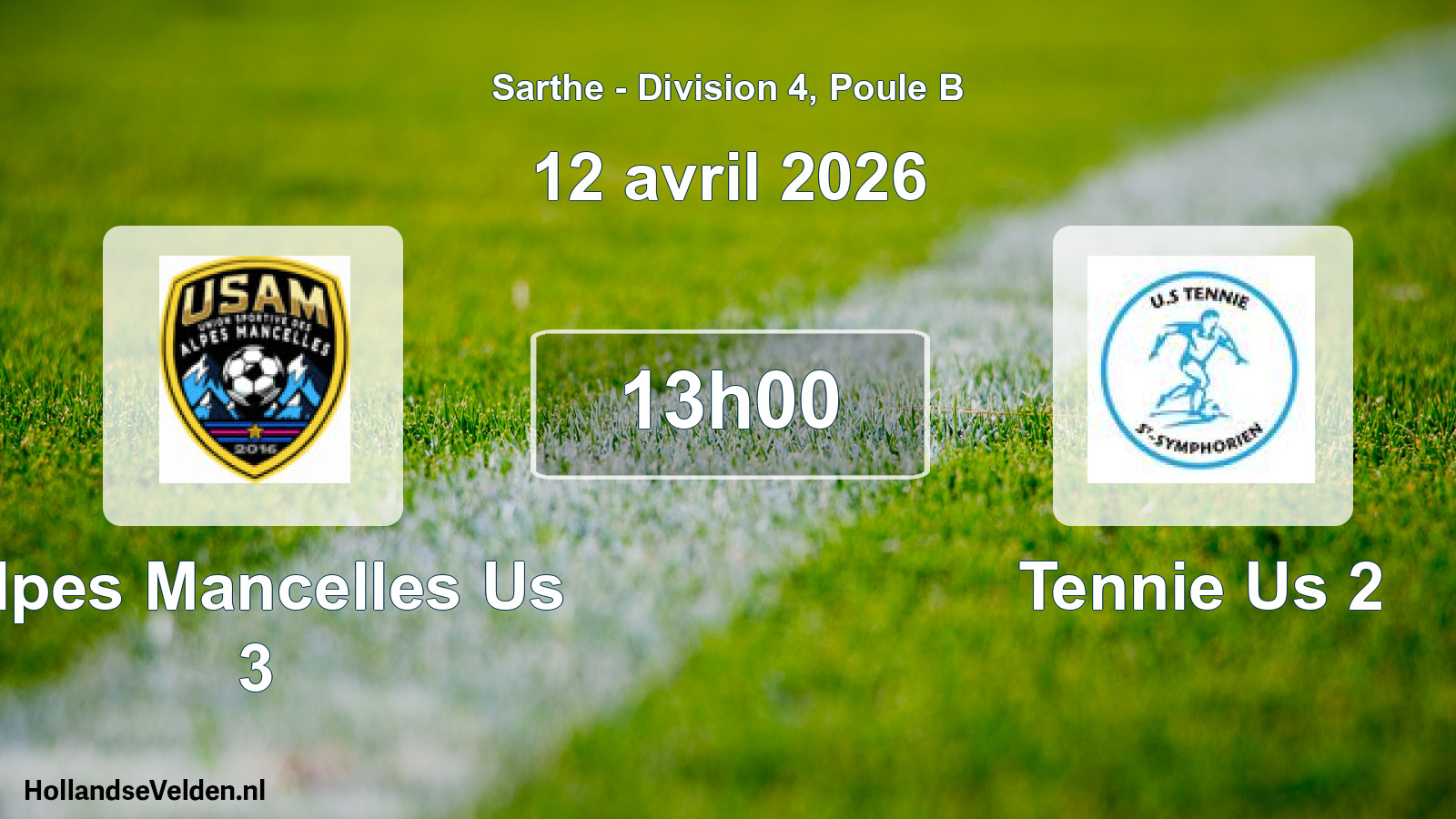 Scheduled Match: Alpes Mancelles Us 3 - Tennie Us 2 (12 April 2026)
