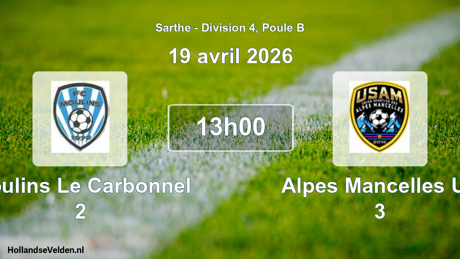 Geplande wedstrijd: Moulins Le Carbonnel 2 - Alpes Mancelles Us 3 (19 avril 2026)