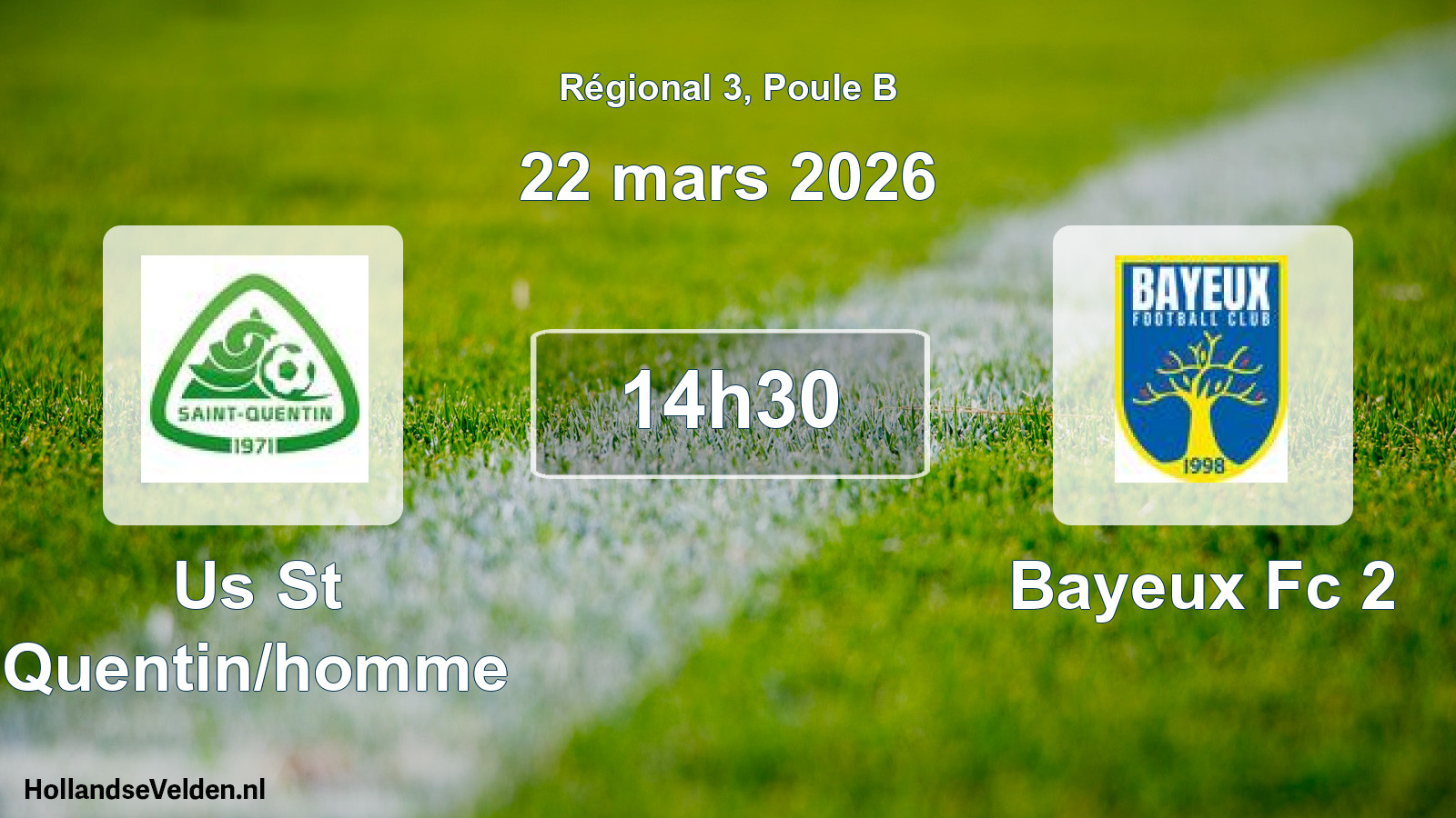 Geplande wedstrijd: Us St Quentin/homme - Bayeux Fc 2 (22 mars 2026)