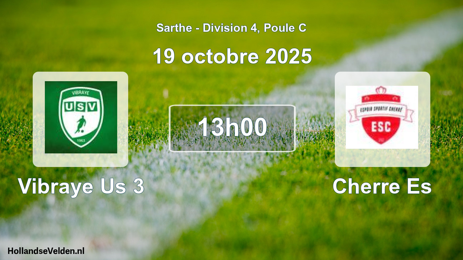 Geplande wedstrijd: Vibraye Us 3 - Cherre Es (19 octobre 2025)