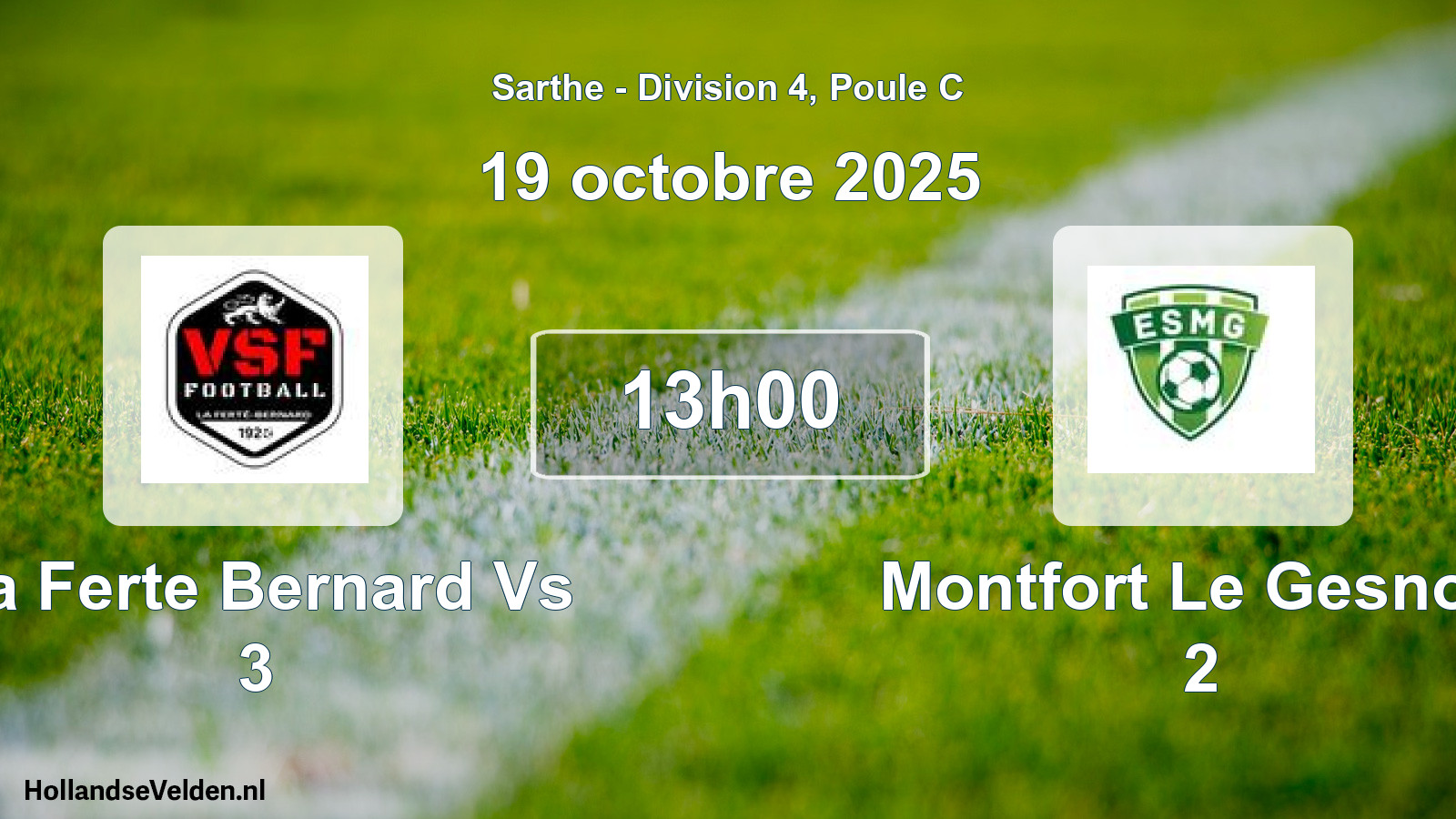 Scheduled Match: La Ferte Bernard Vs 3 - Montfort Le Gesnois 2 (19 October 2025)