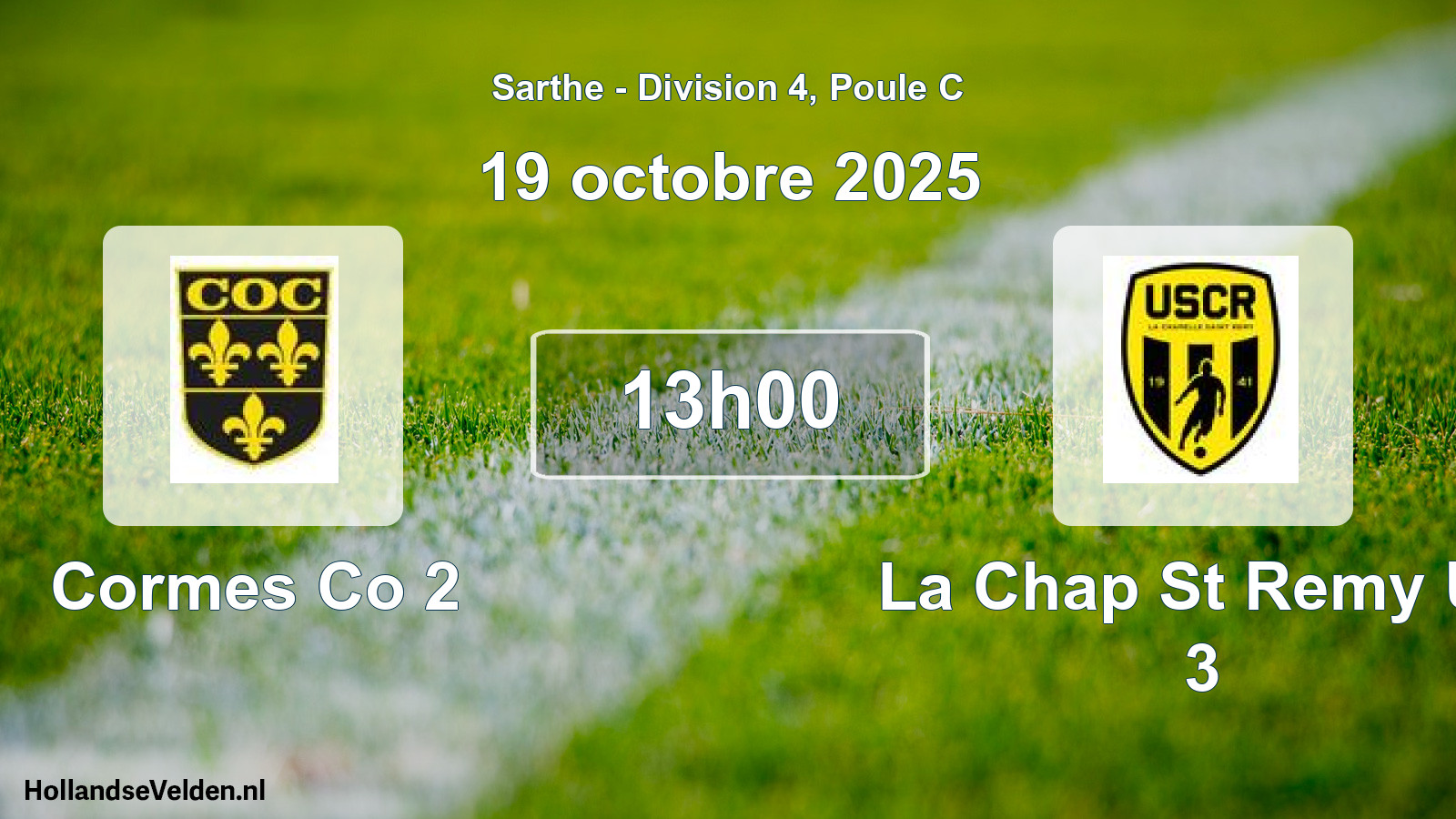 Geplande wedstrijd: Cormes Co 2 - La Chap St Remy Us 3 (19 octobre 2025)
