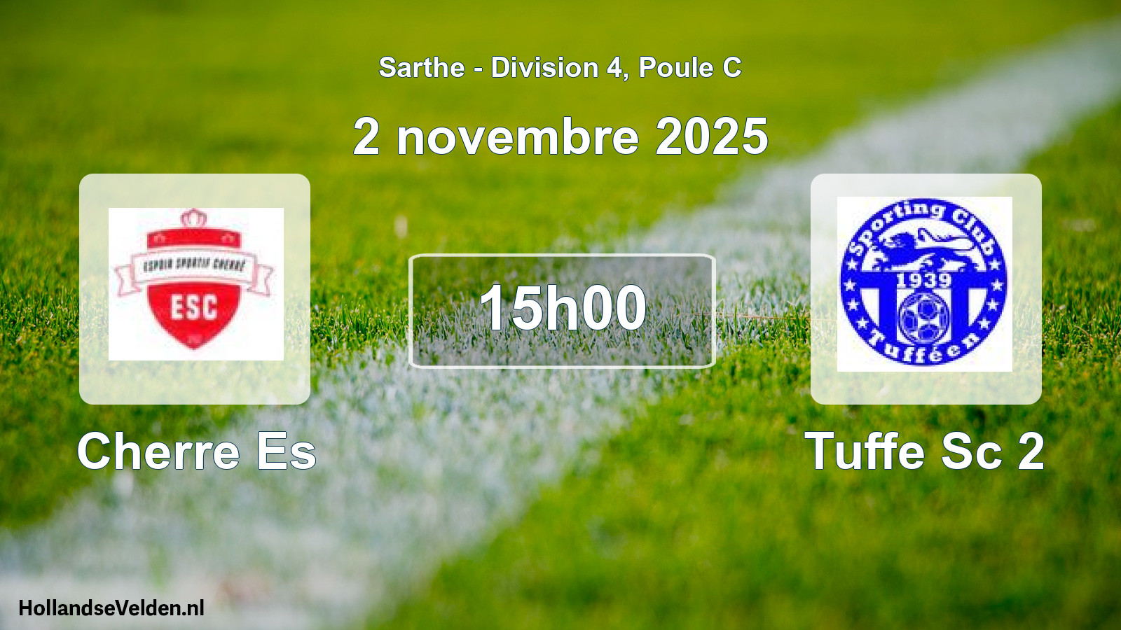 Geplande wedstrijd: Cherre Es - Tuffe Sc 2 (2 novembre 2025)