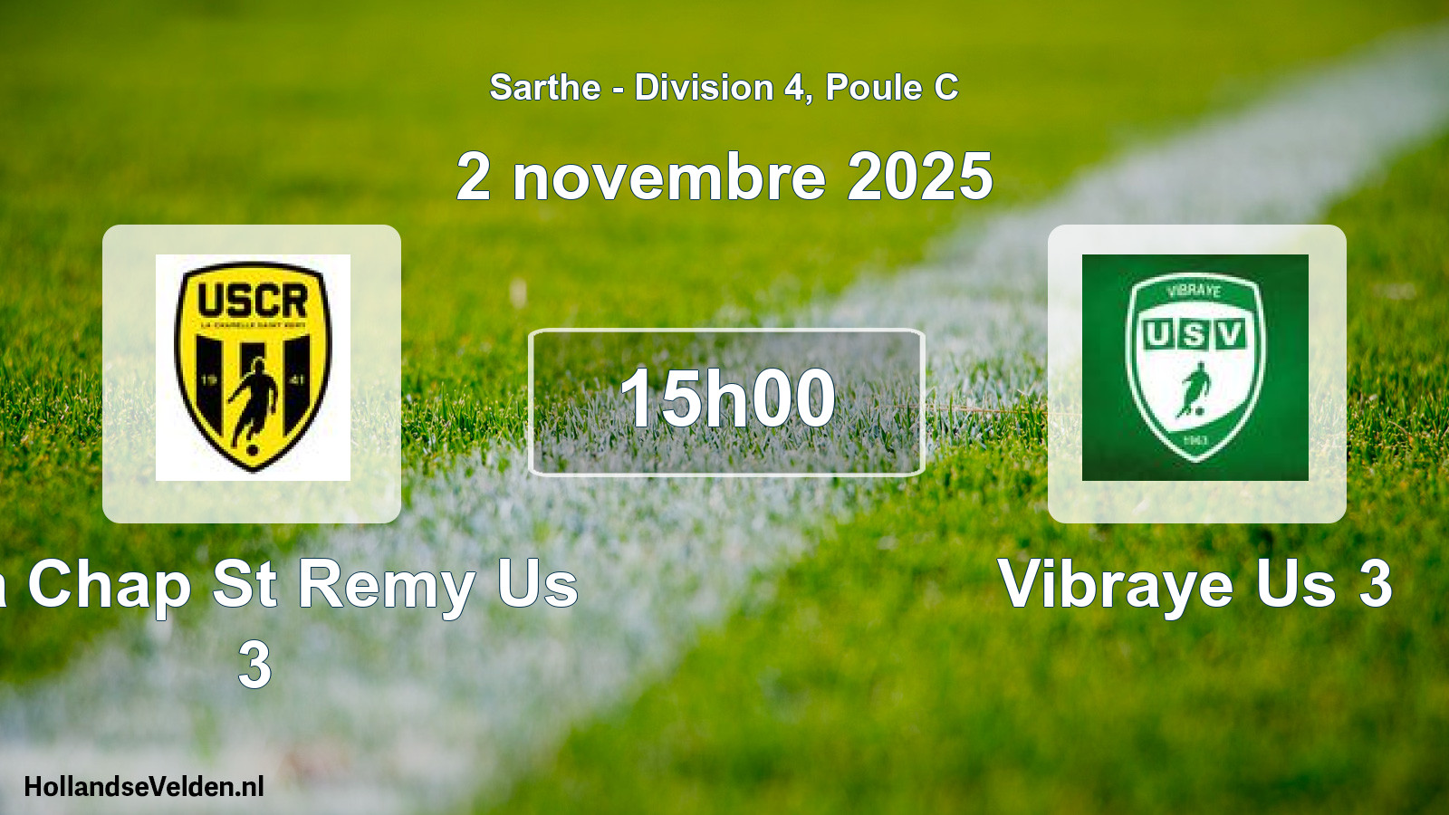 Scheduled Match: La Chap St Remy Us 3 - Vibraye Us 3 (2 November 2025)