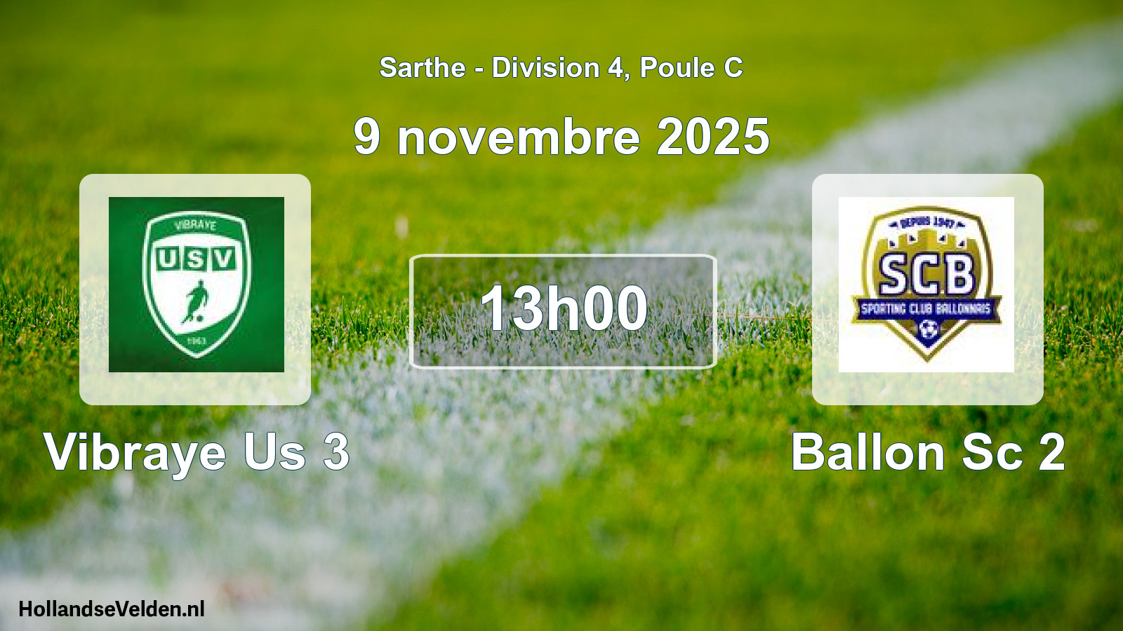 Scheduled Match: Vibraye Us 3 - Ballon Sc 2 (9 November 2025)