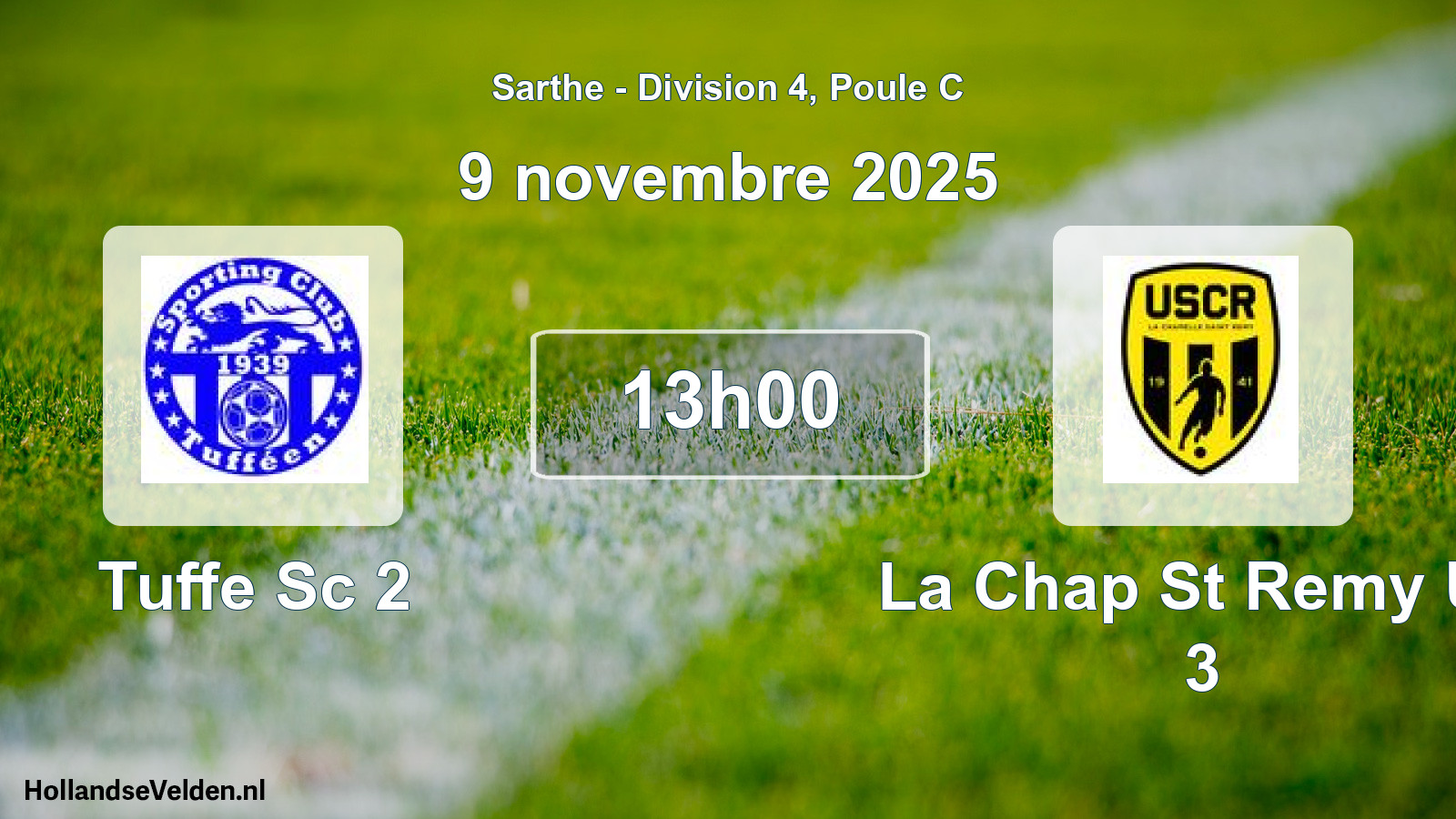 Geplande wedstrijd: Tuffe Sc 2 - La Chap St Remy Us 3 (9 novembre 2025)
